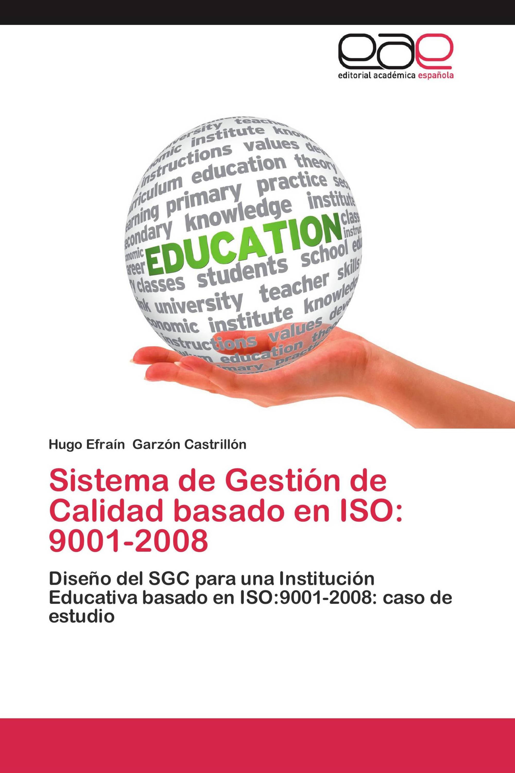 Sistema de Gestión de Calidad basado en ISO: 9001-2008