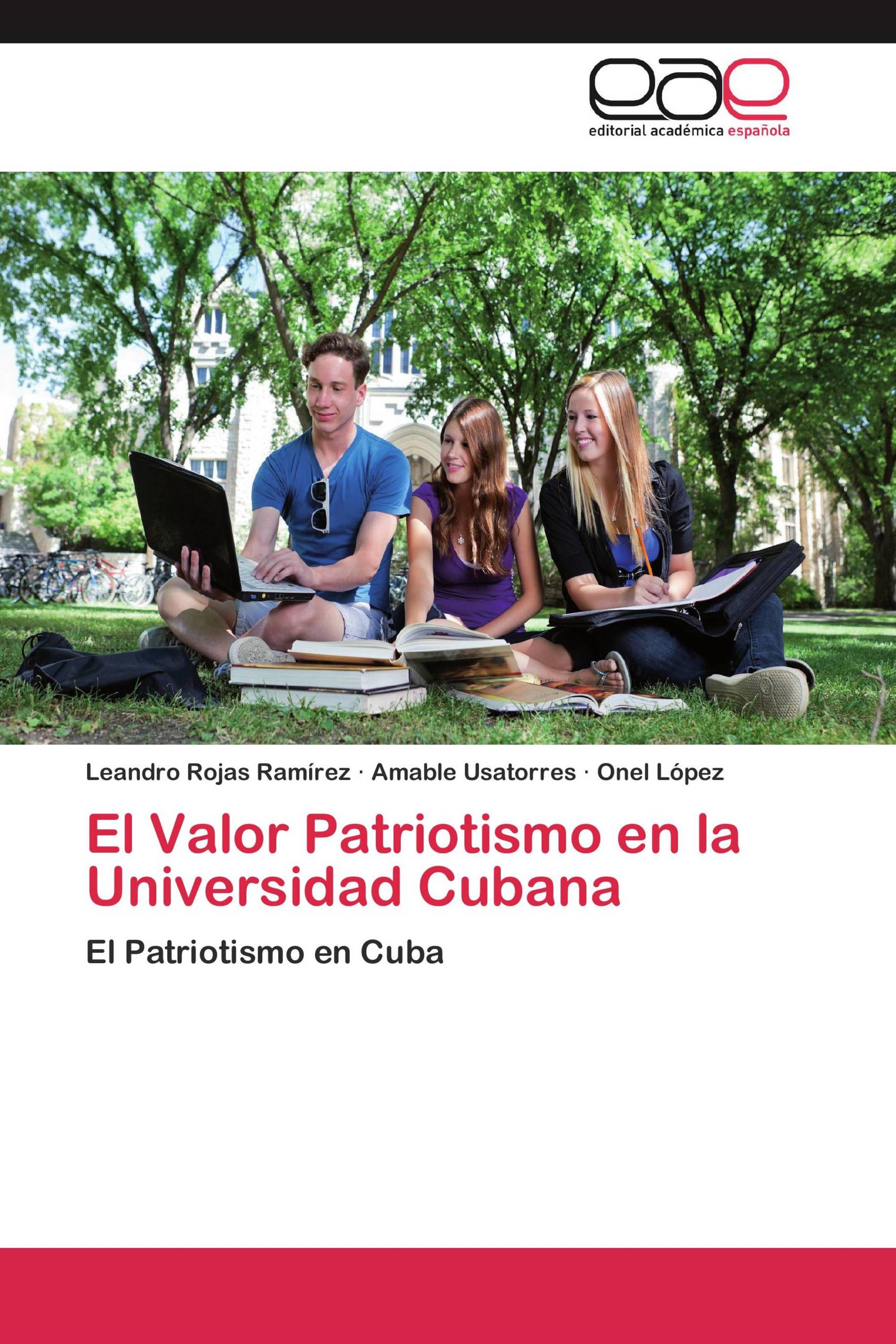 El Valor Patriotismo en la Universidad Cubana