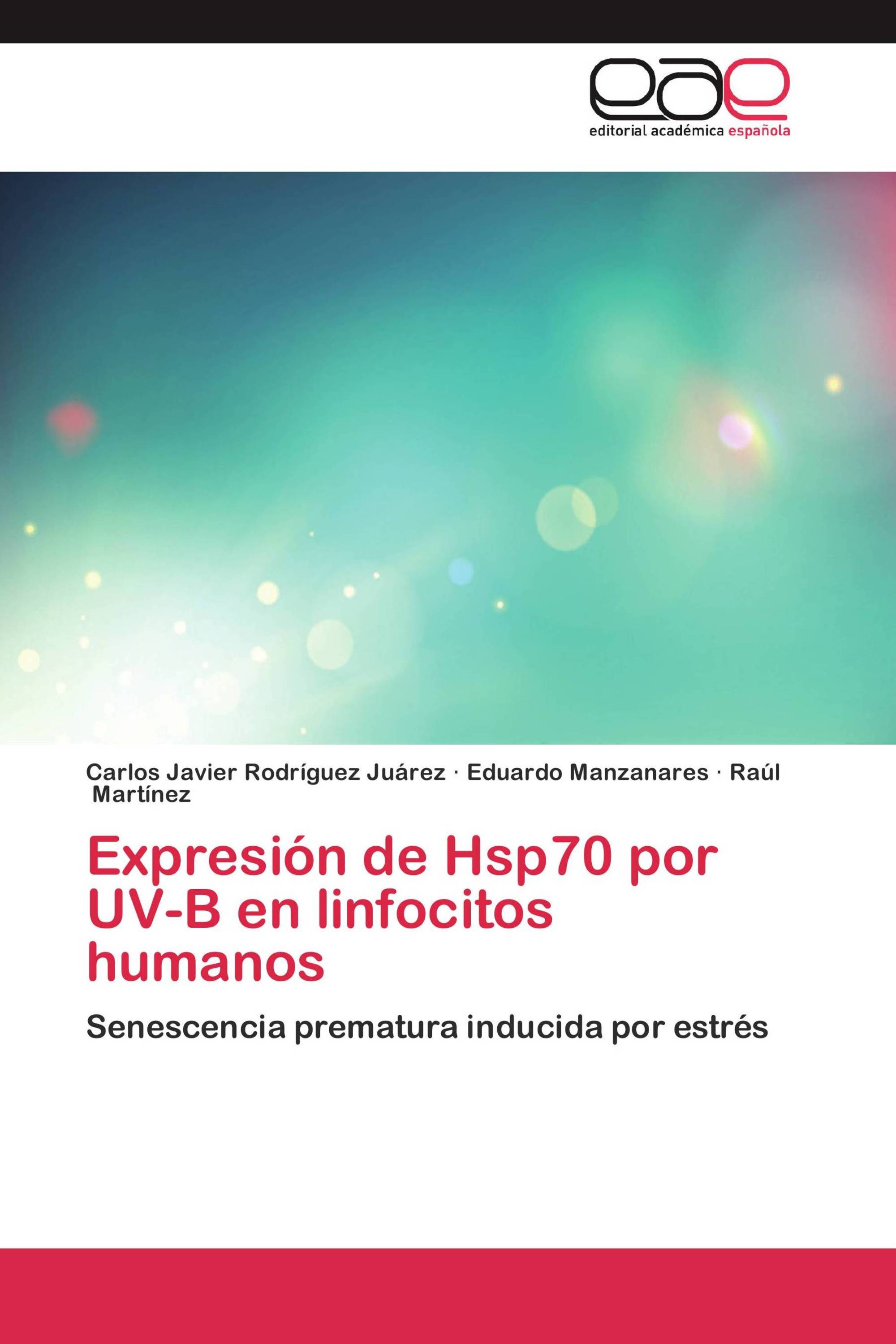 Expresión de Hsp70 por UV-B en linfocitos humanos