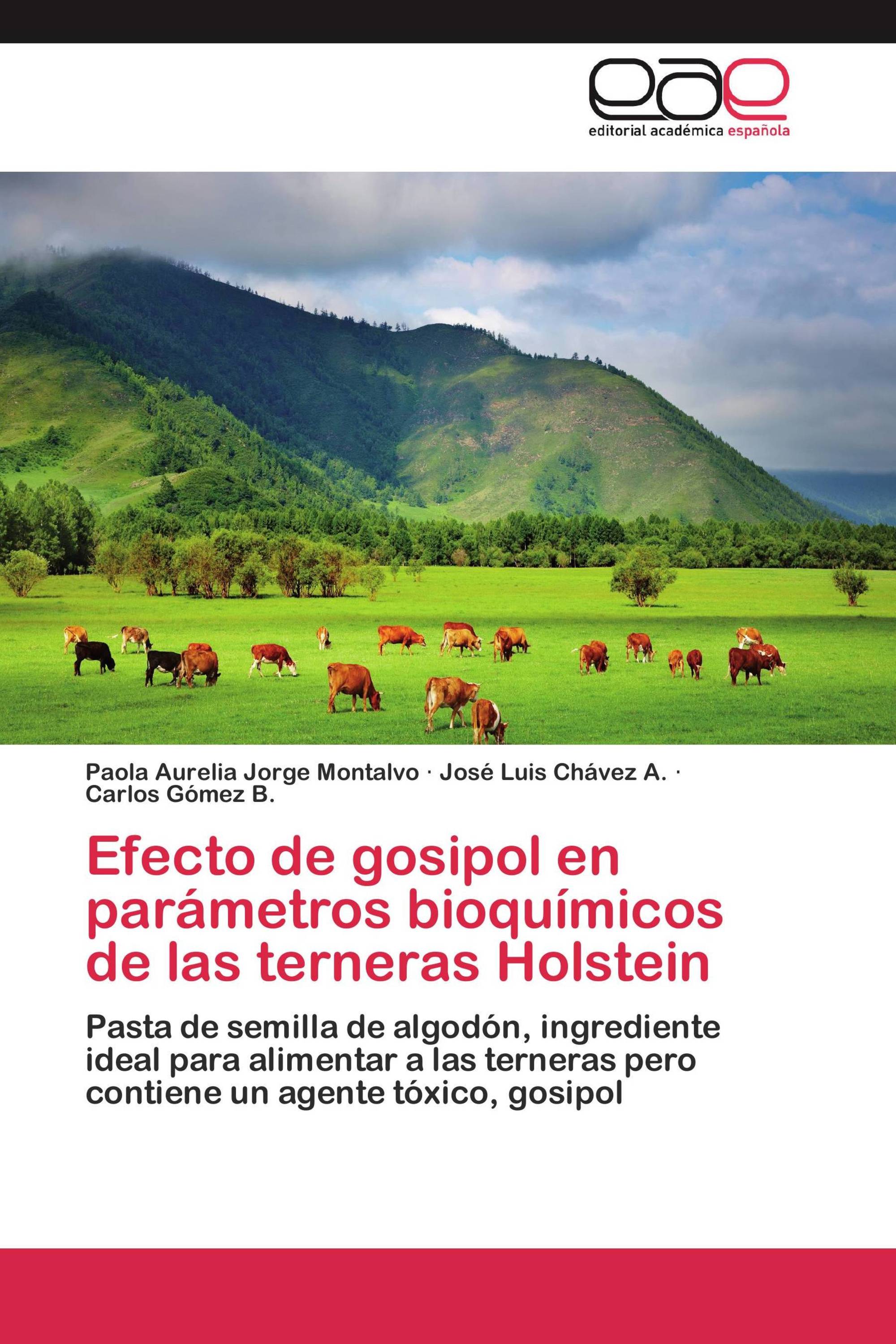 Efecto de gosipol en parámetros bioquímicos de las terneras Holstein