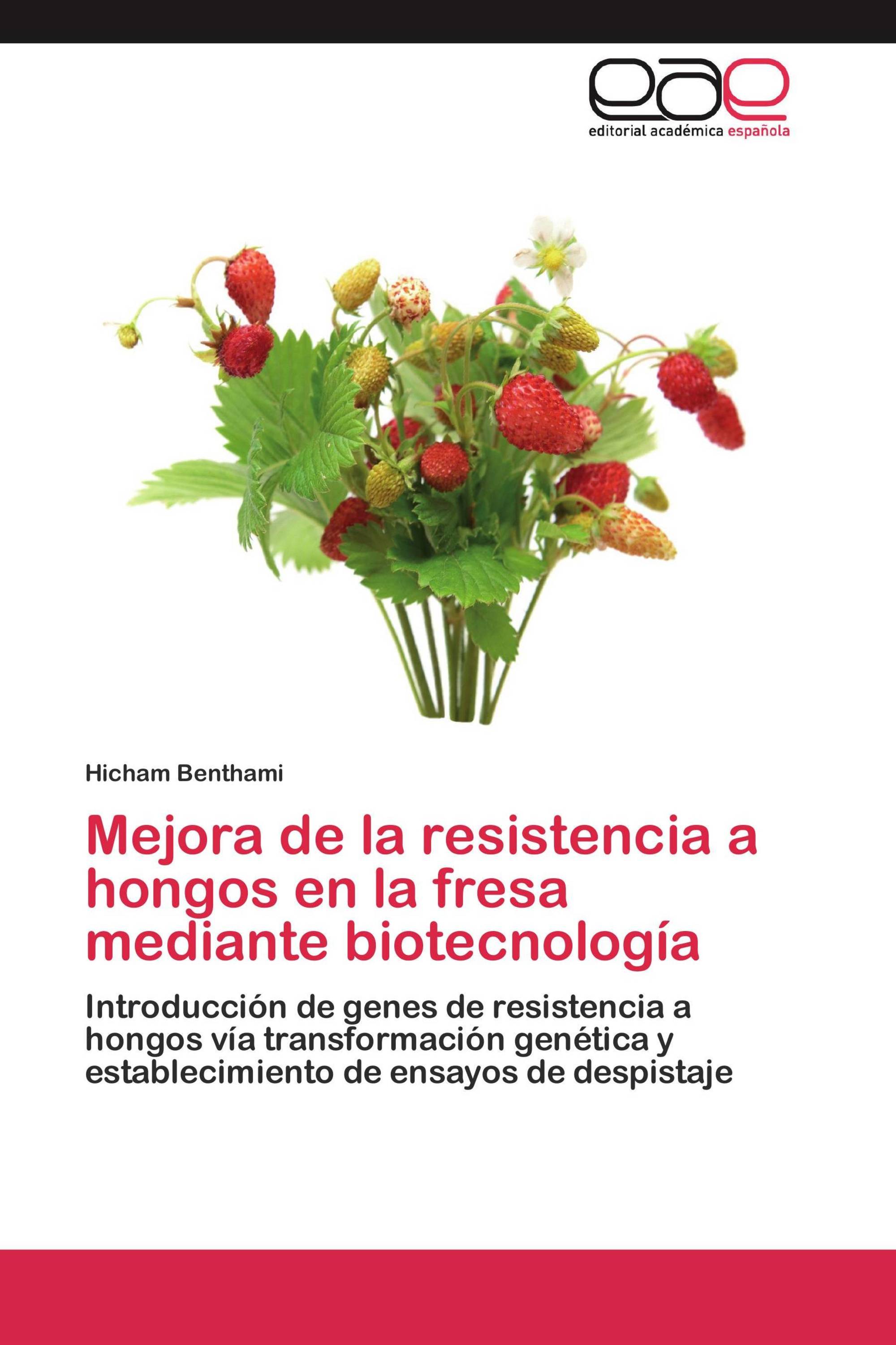 Mejora de la resistencia a hongos en la fresa mediante biotecnología