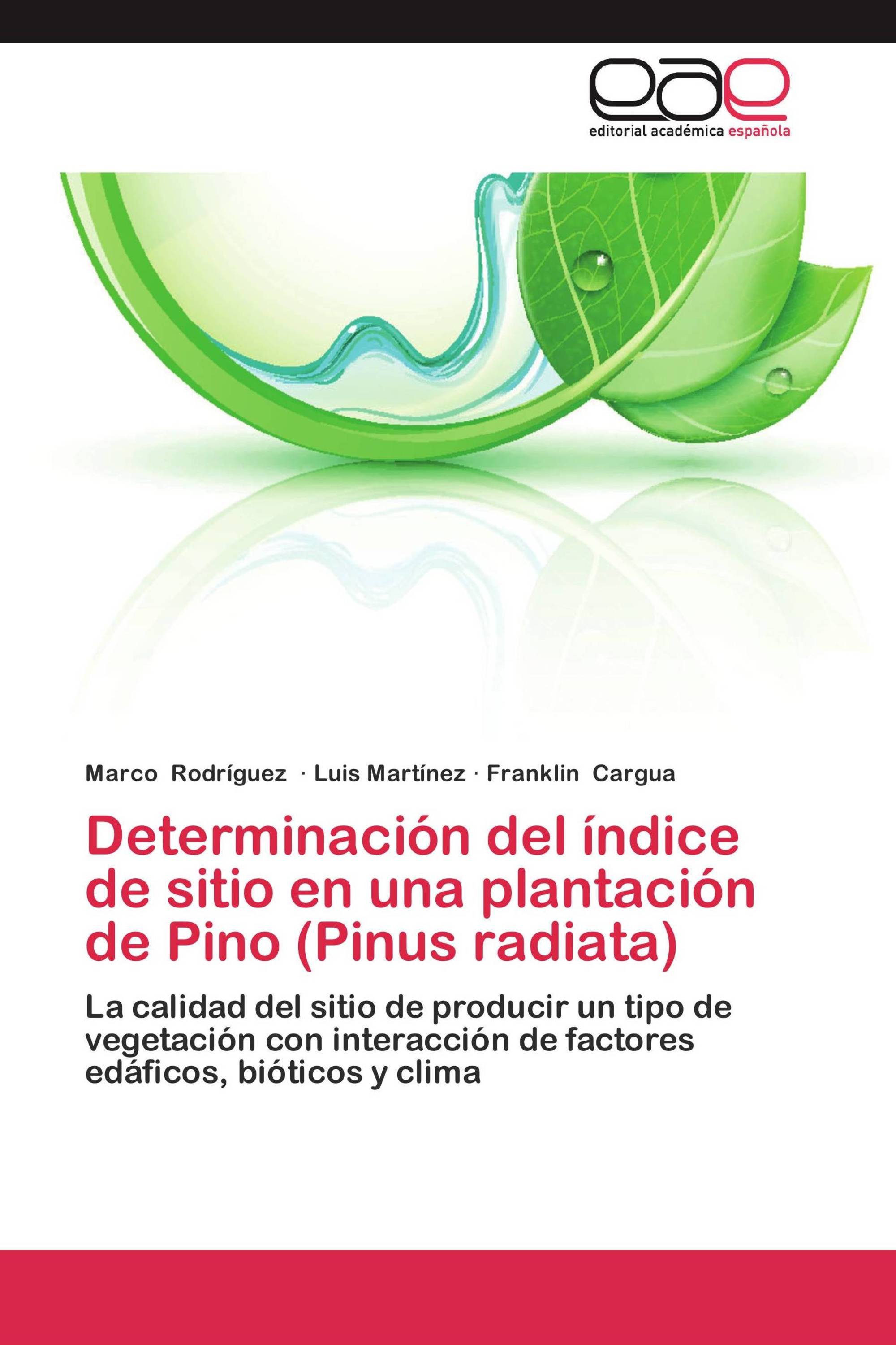 Determinación del índice de sitio en una plantación de Pino (Pinus radiata)