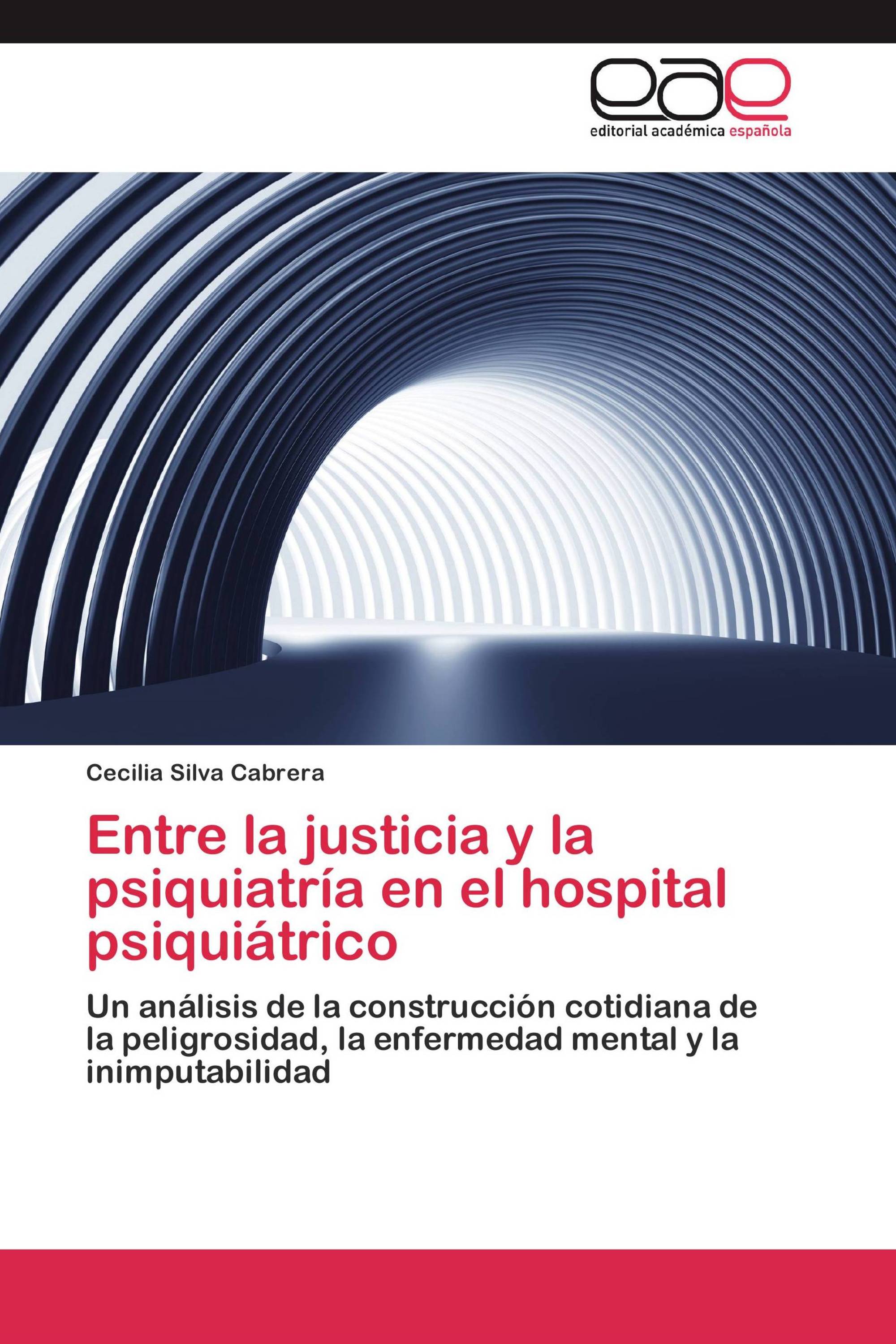 Entre la justicia y la psiquiatría en el hospital psiquiátrico