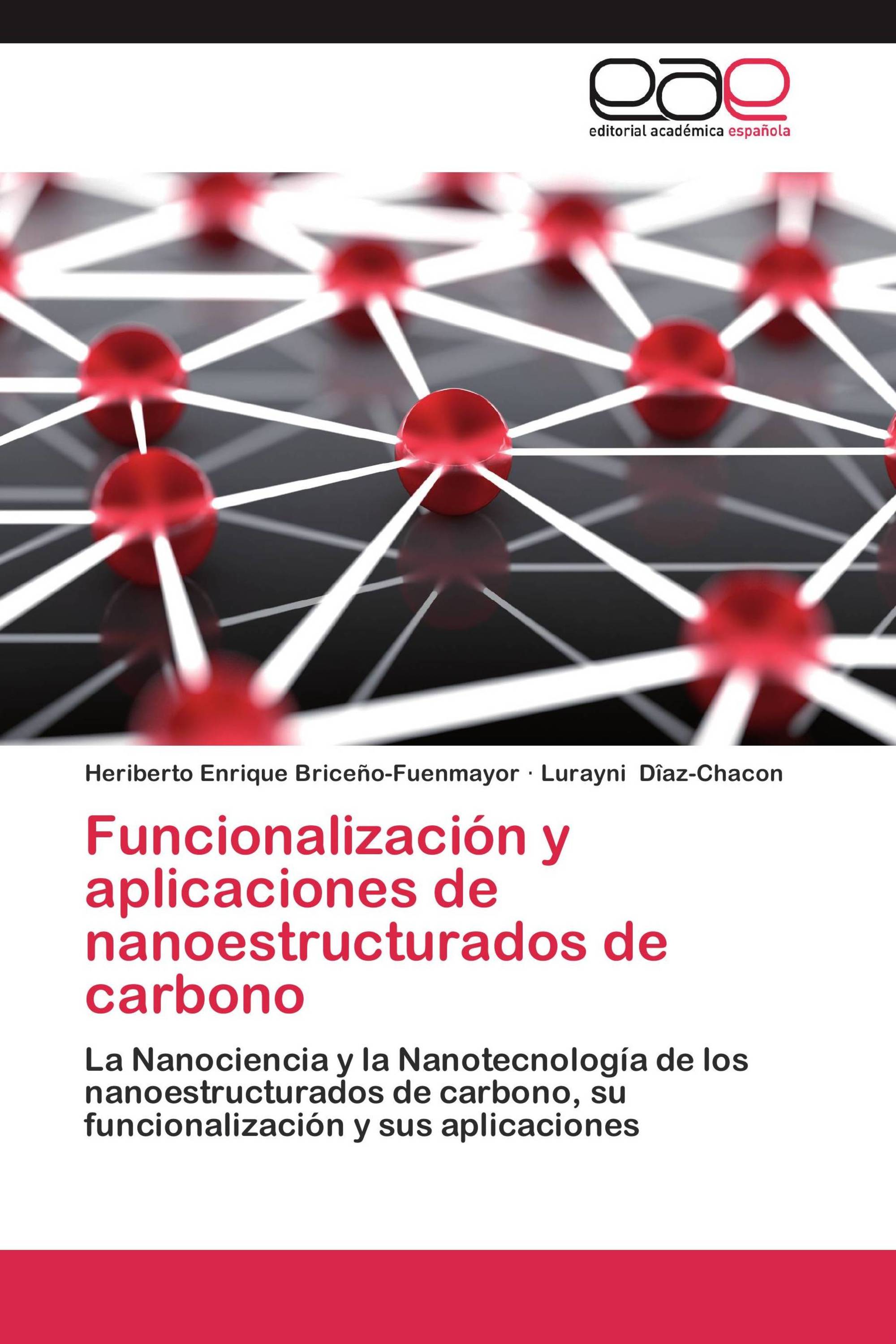 Funcionalización y aplicaciones de nanoestructurados de carbono