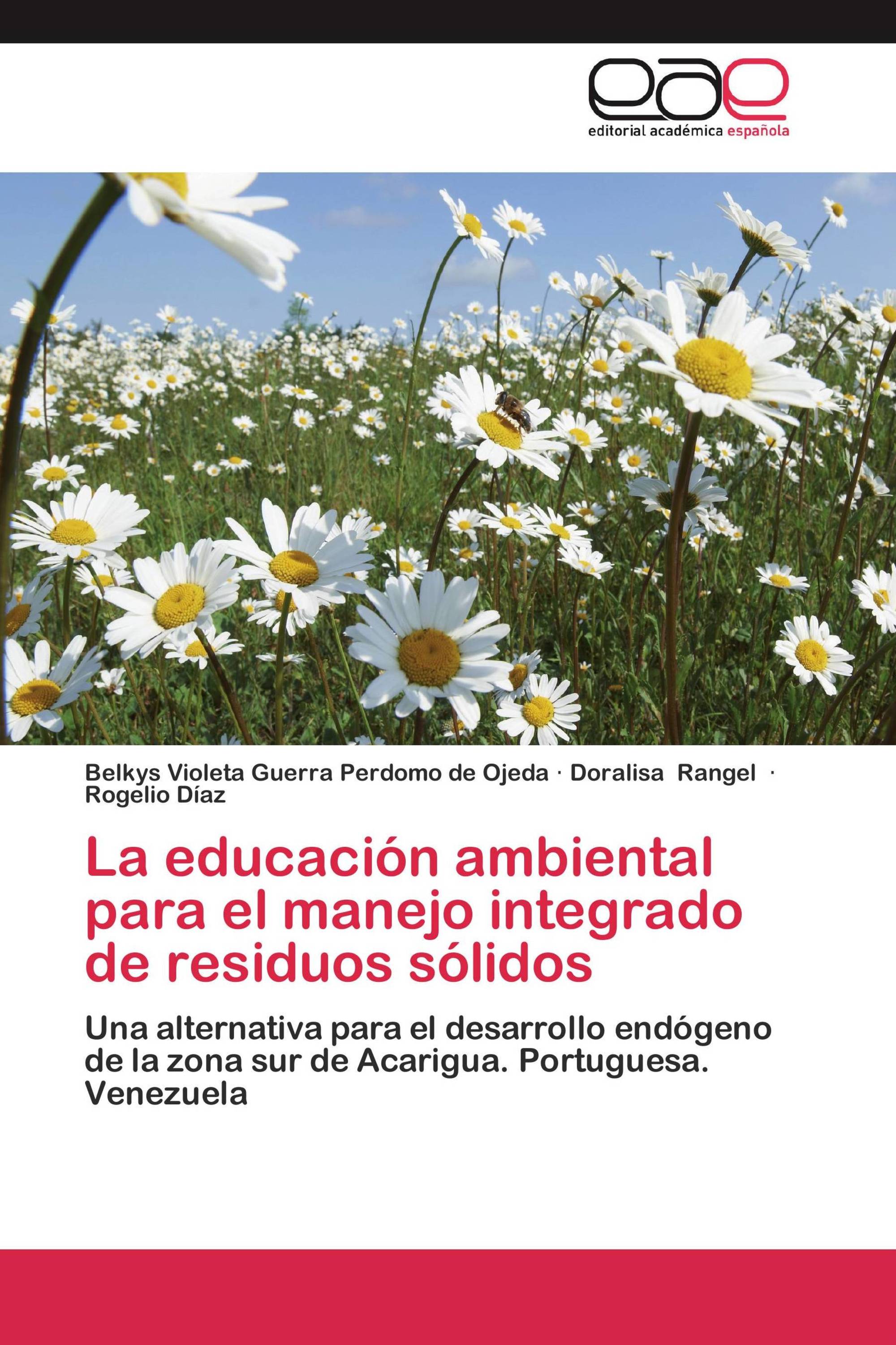 La educación ambiental para el manejo integrado de residuos sólidos