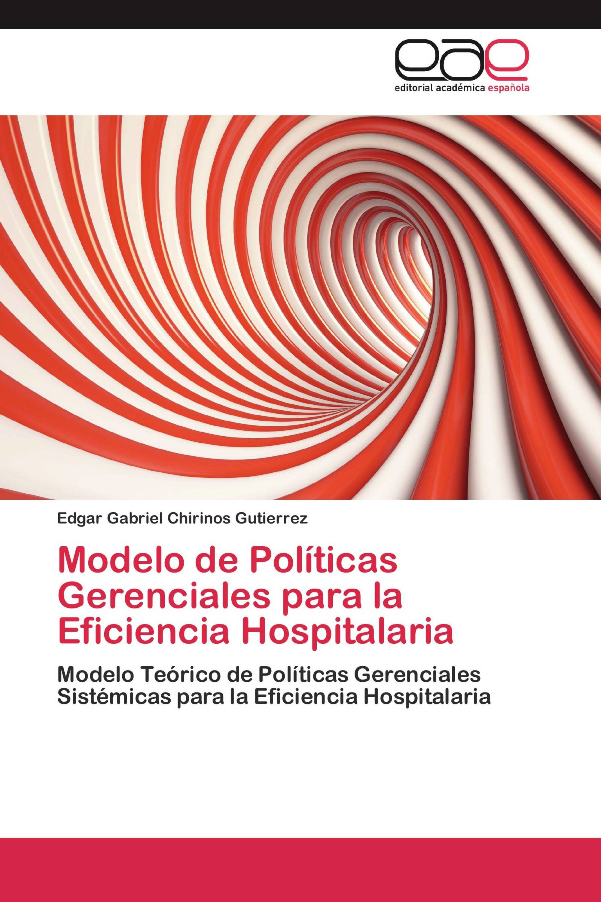 Modelo de Políticas Gerenciales para la Eficiencia Hospitalaria