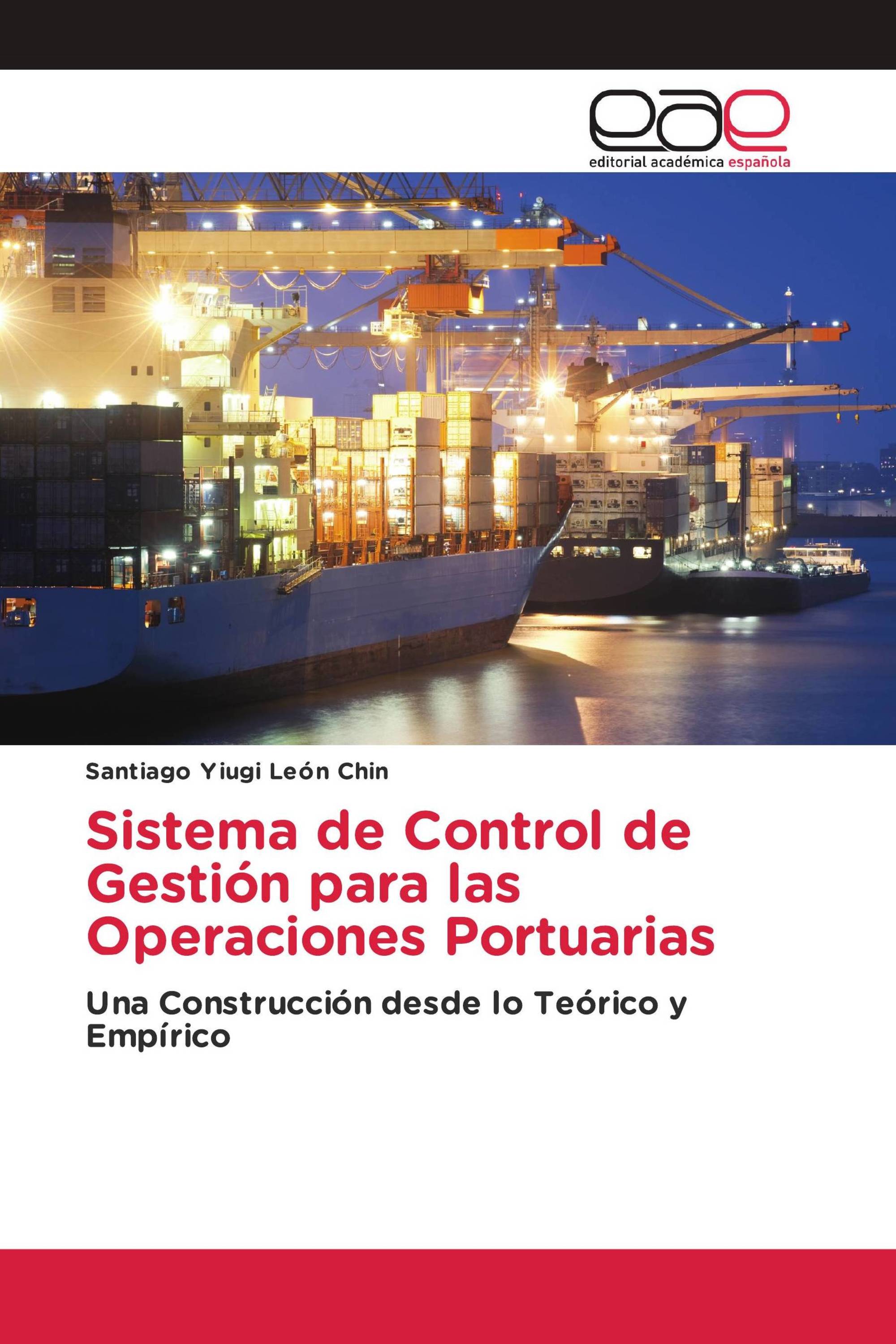 Sistema de Control de Gestión para las Operaciones Portuarias