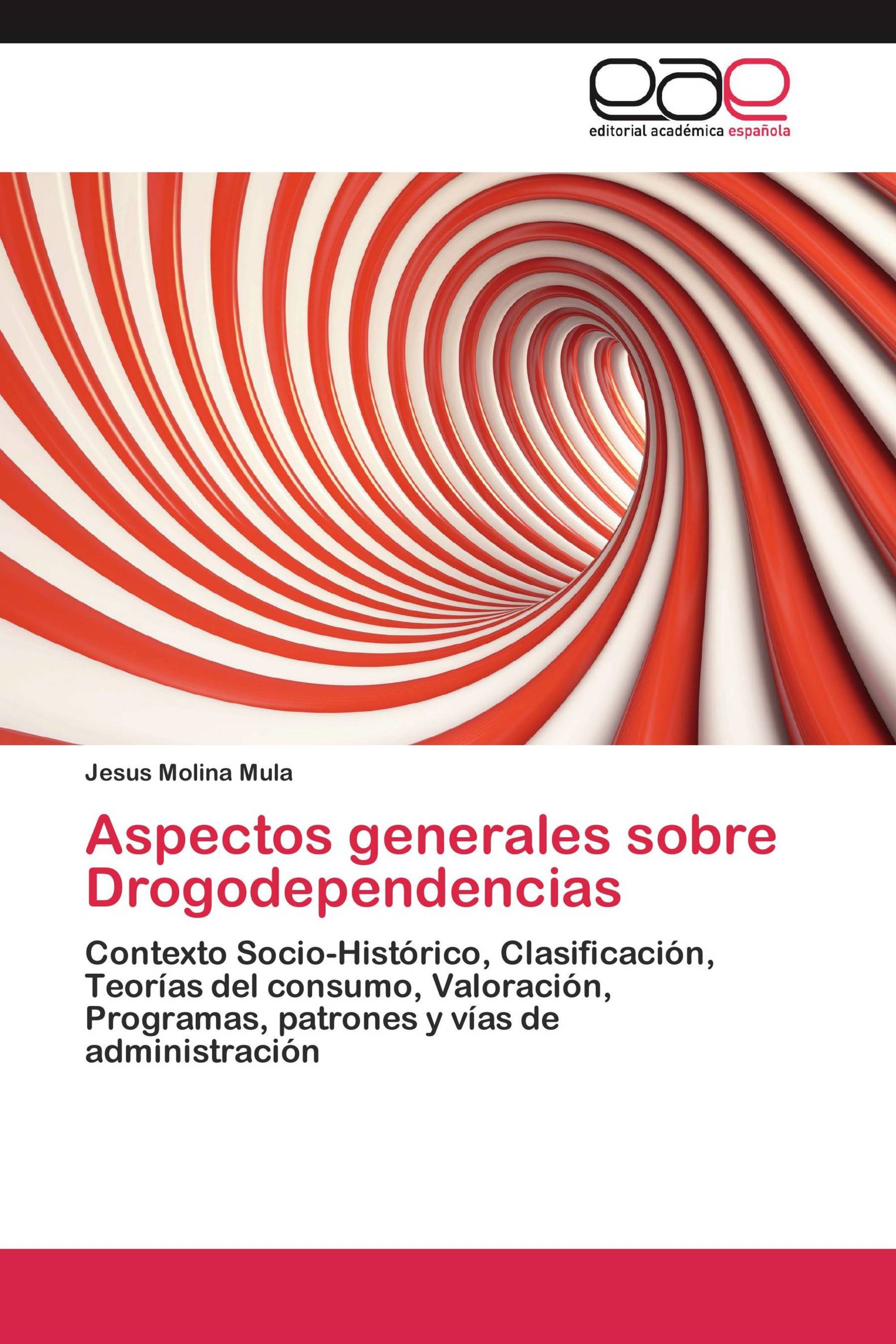 Aspectos generales sobre Drogodependencias