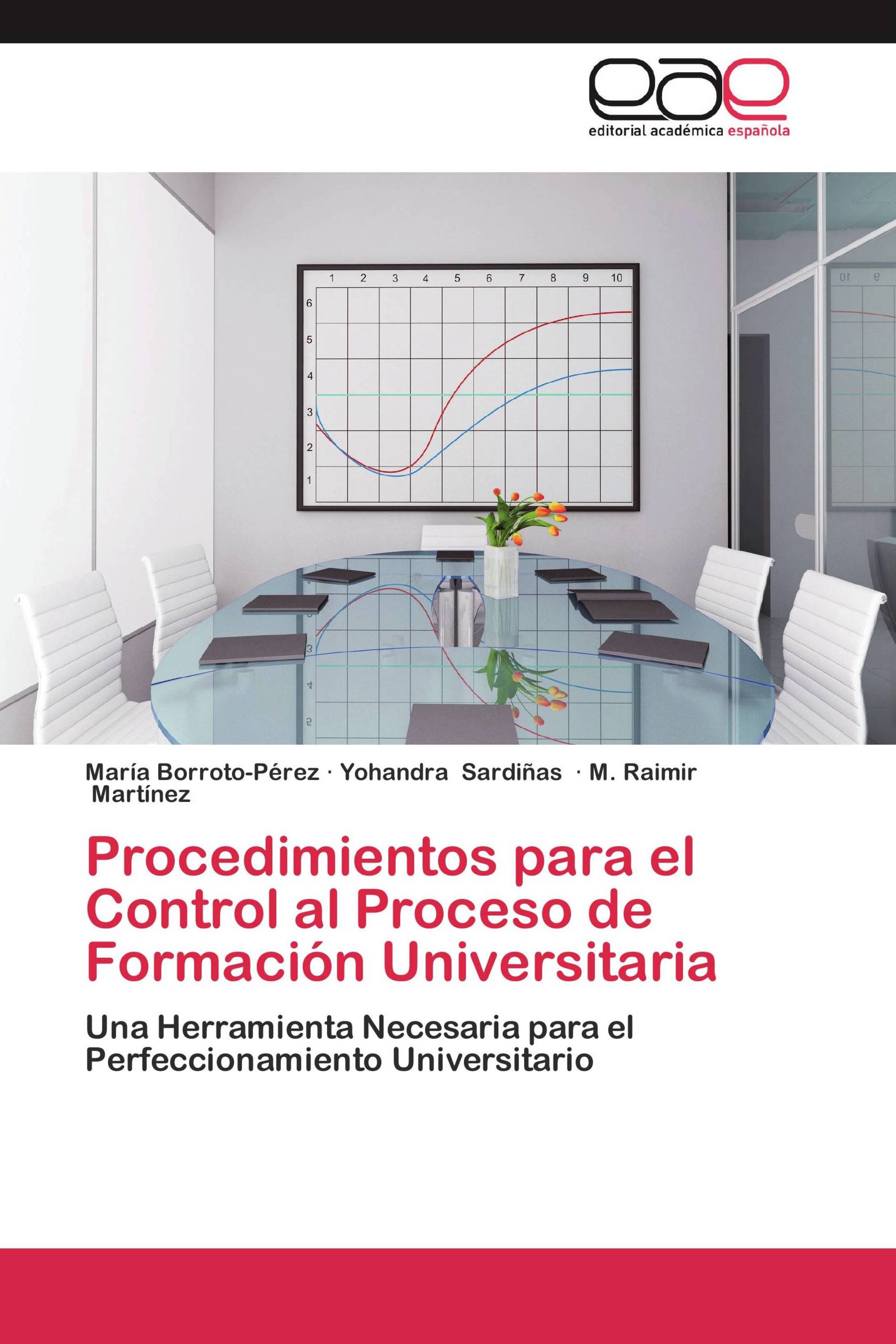 Procedimientos para el Control al Proceso de Formación Universitaria