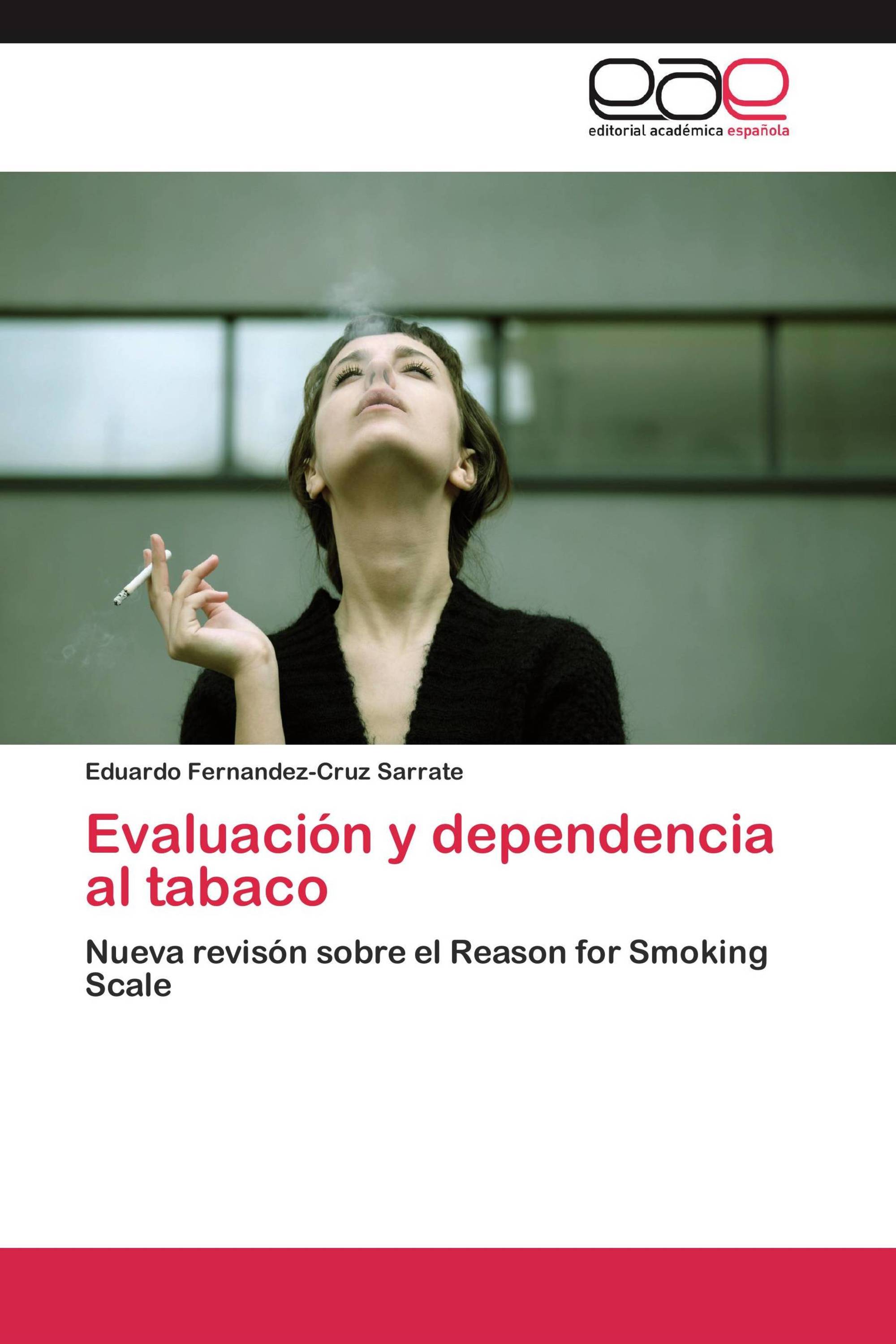 Evaluación y dependencia al tabaco