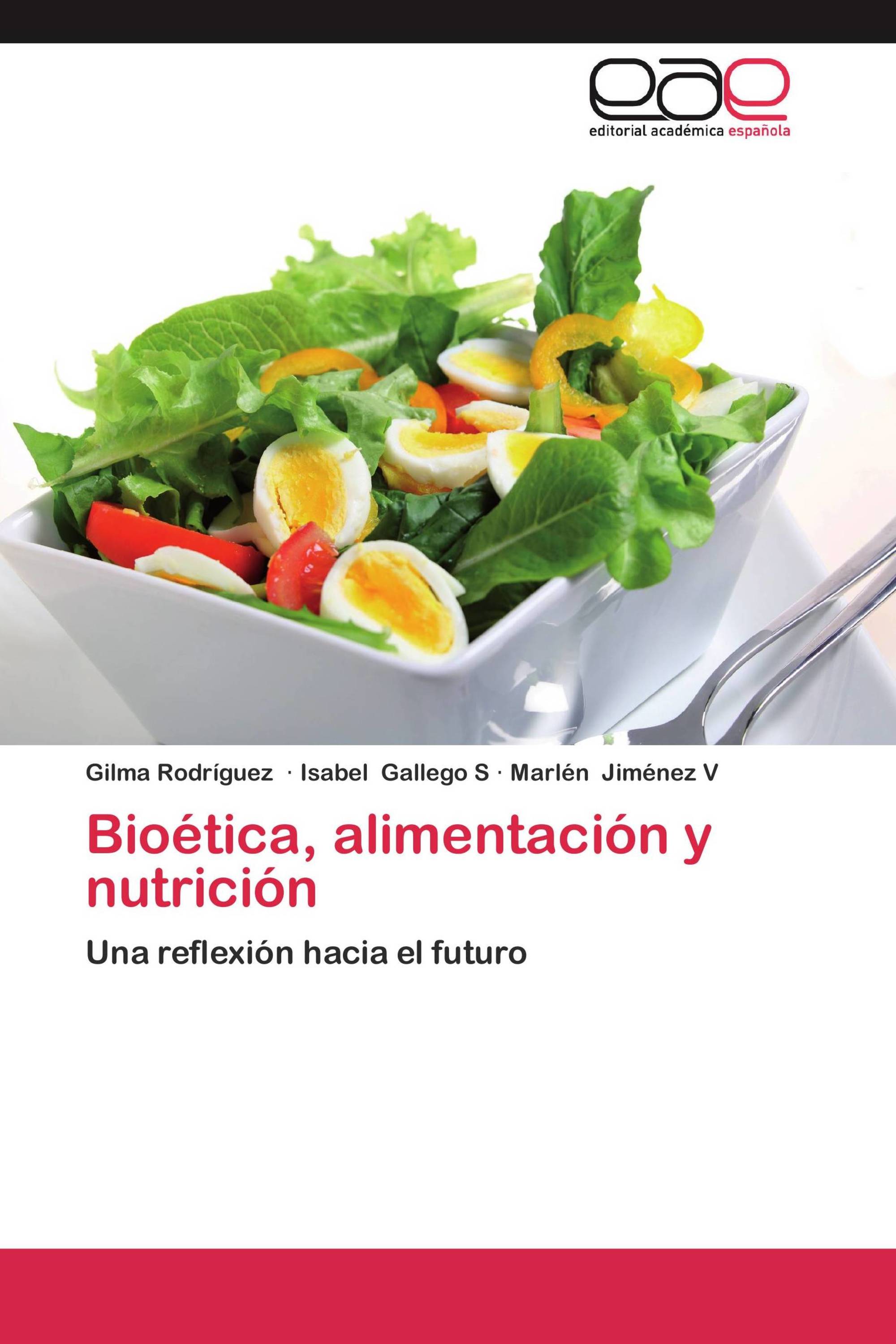 Bioética, alimentación y nutrición