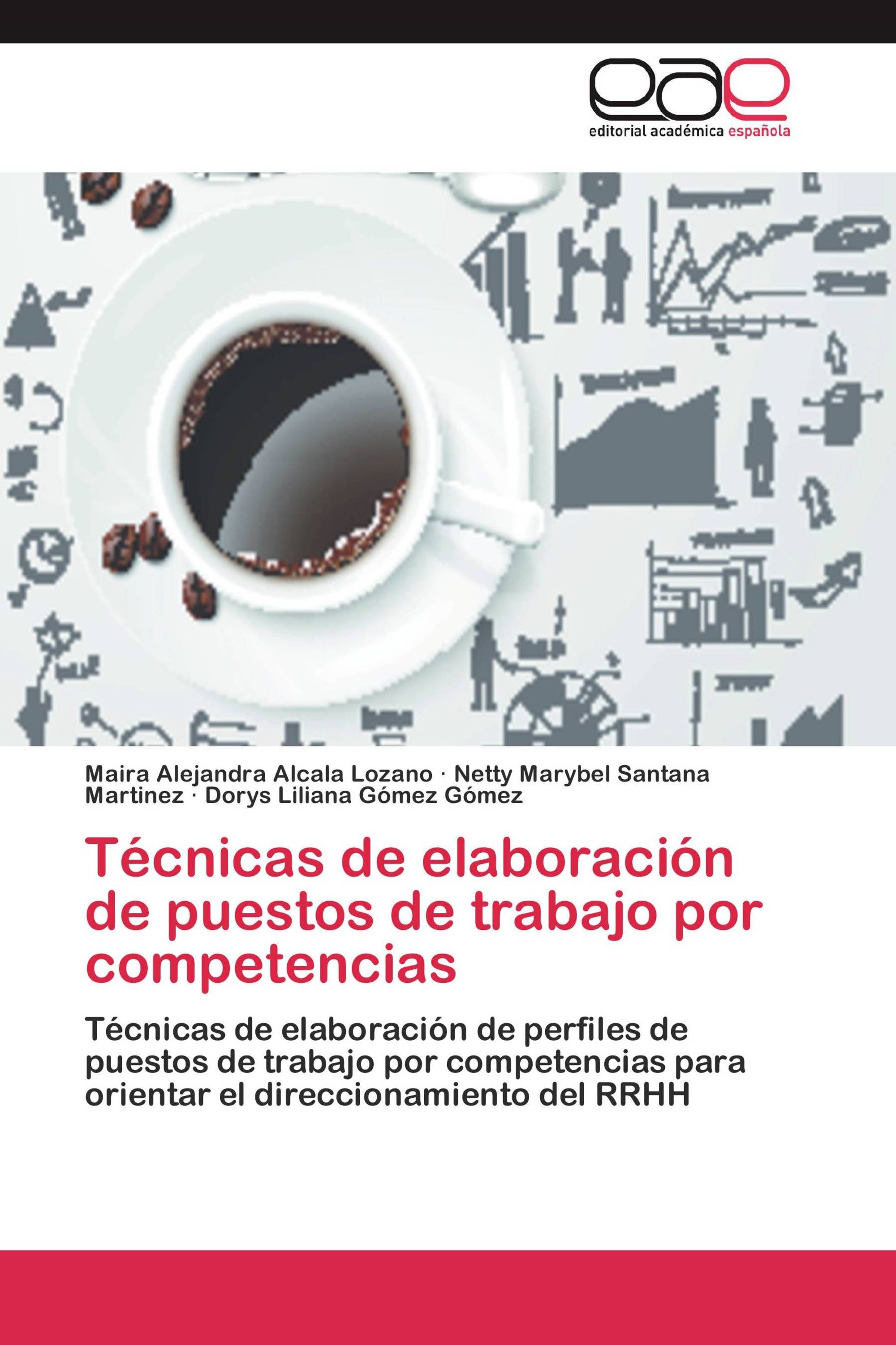 Técnicas de elaboración de puestos de trabajo por competencias