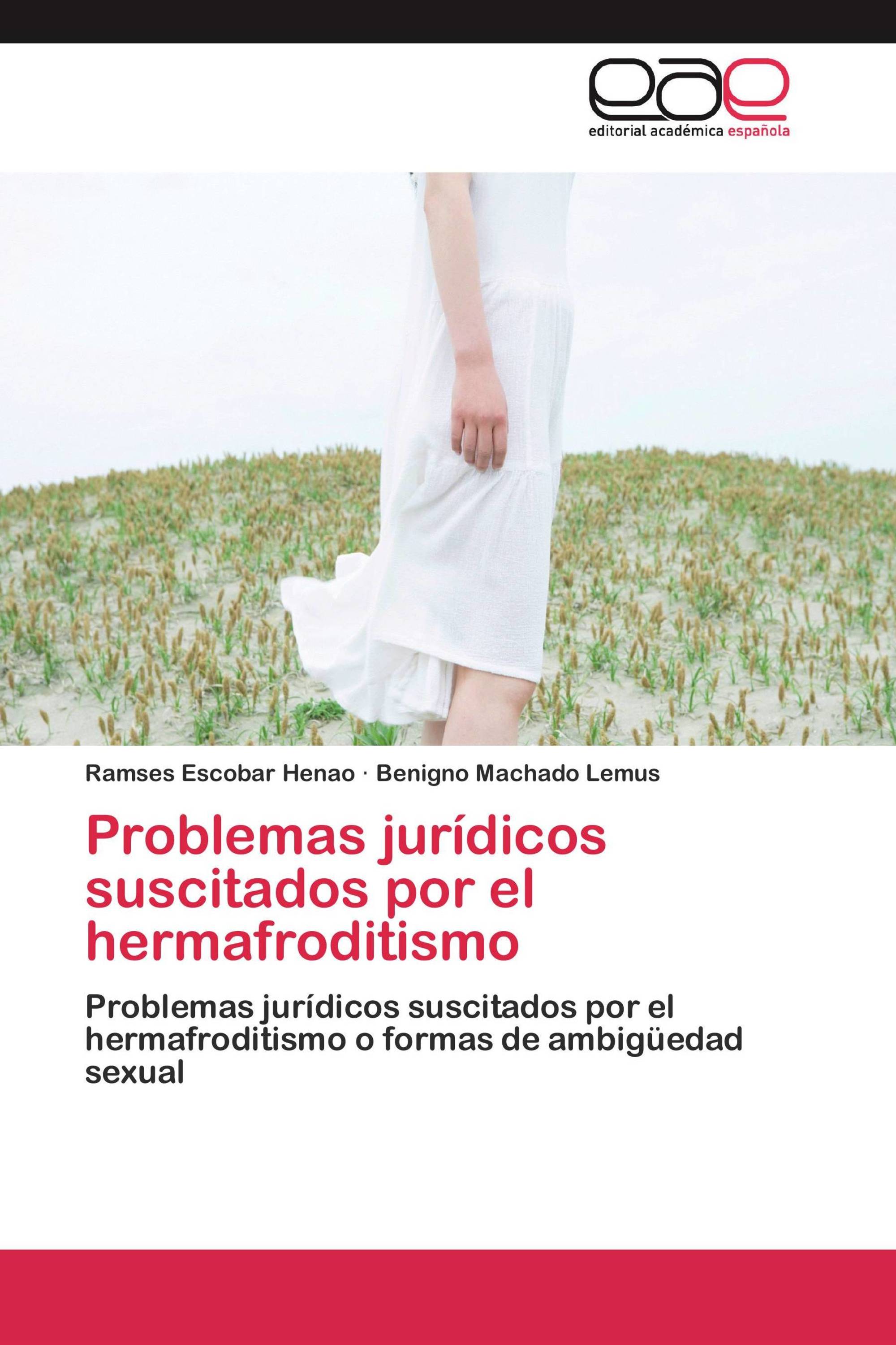 Problemas jurídicos suscitados por el hermafroditismo