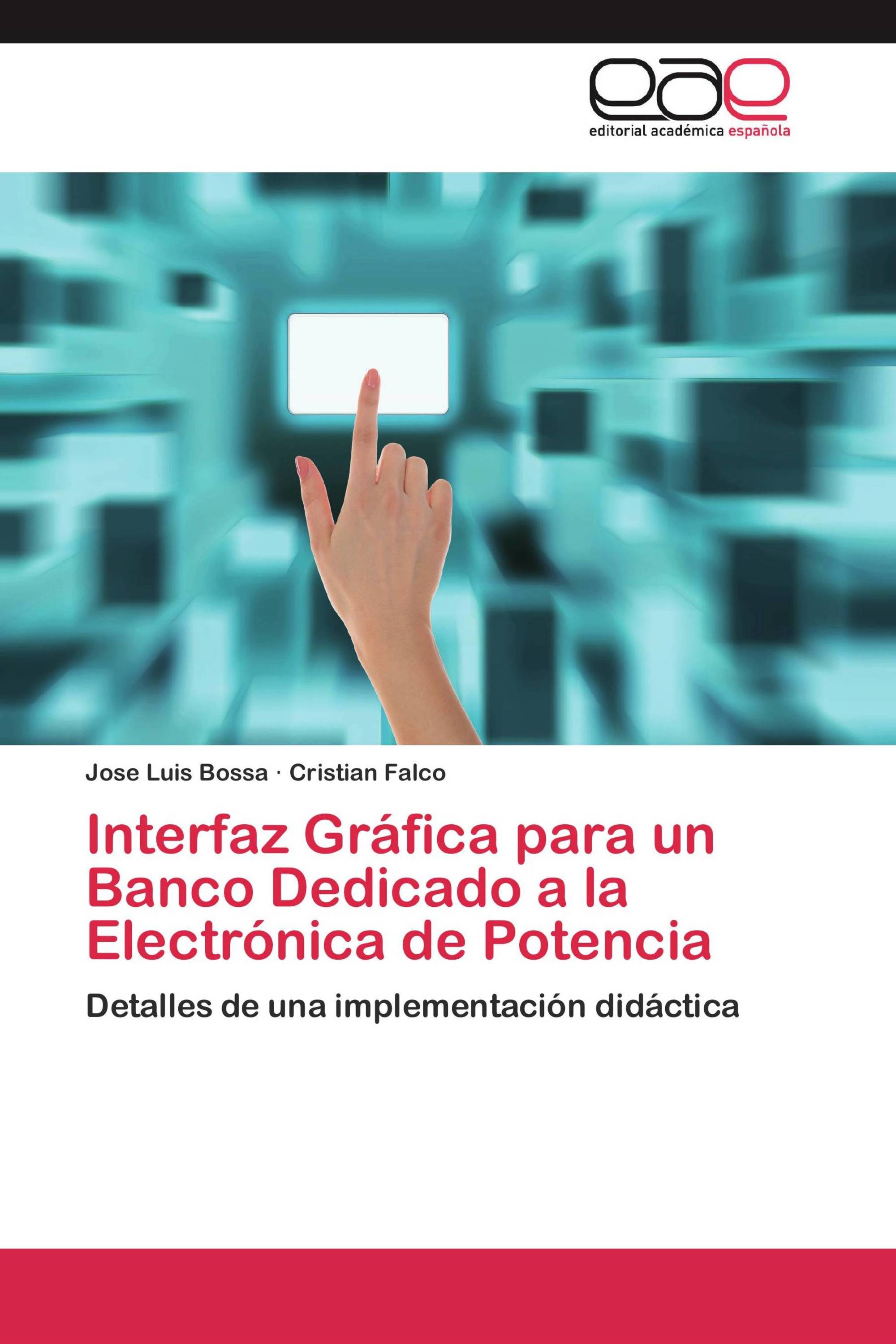 Interfaz Gráfica para un Banco Dedicado a la Electrónica de Potencia