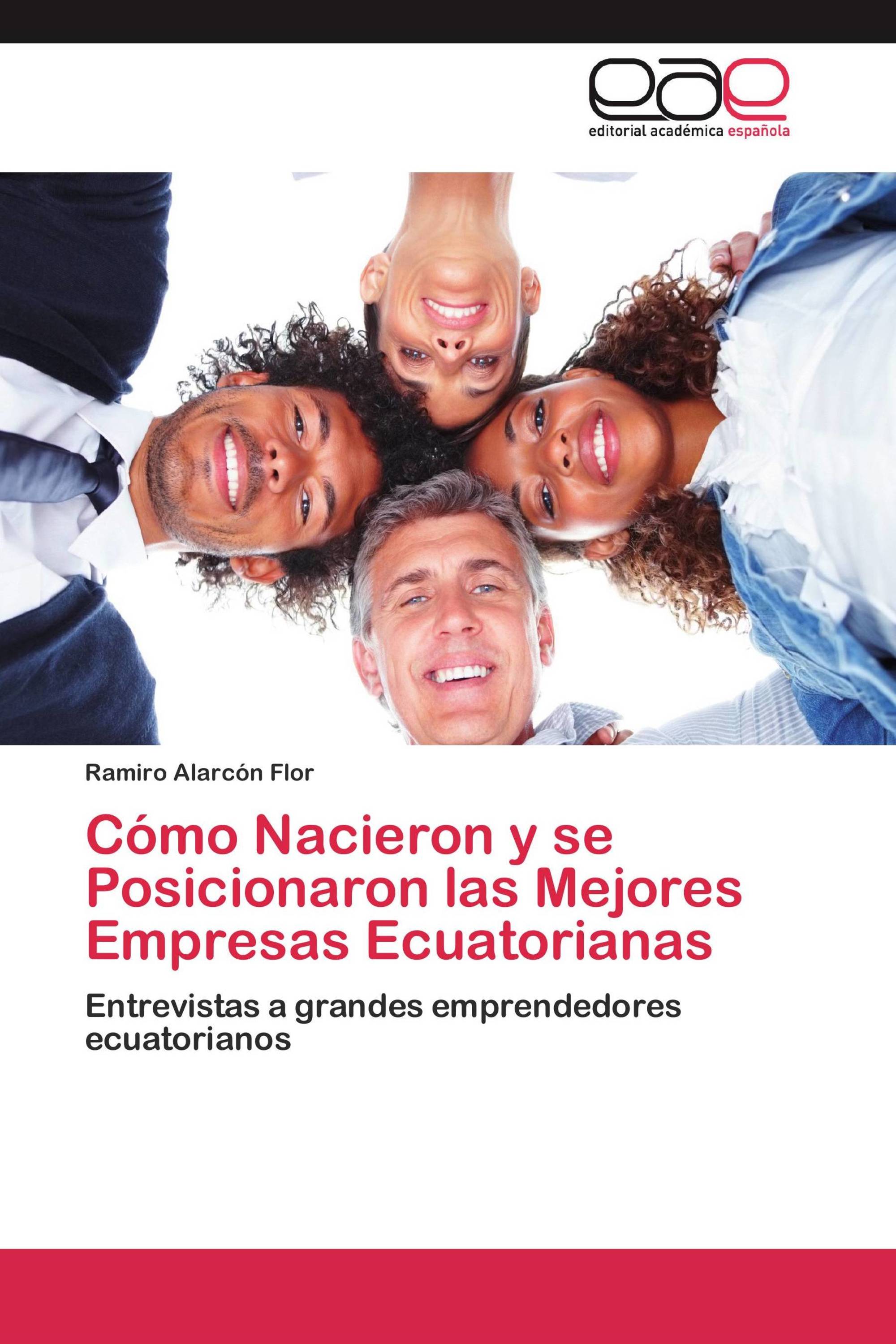 Cómo Nacieron y se Posicionaron las Mejores Empresas Ecuatorianas