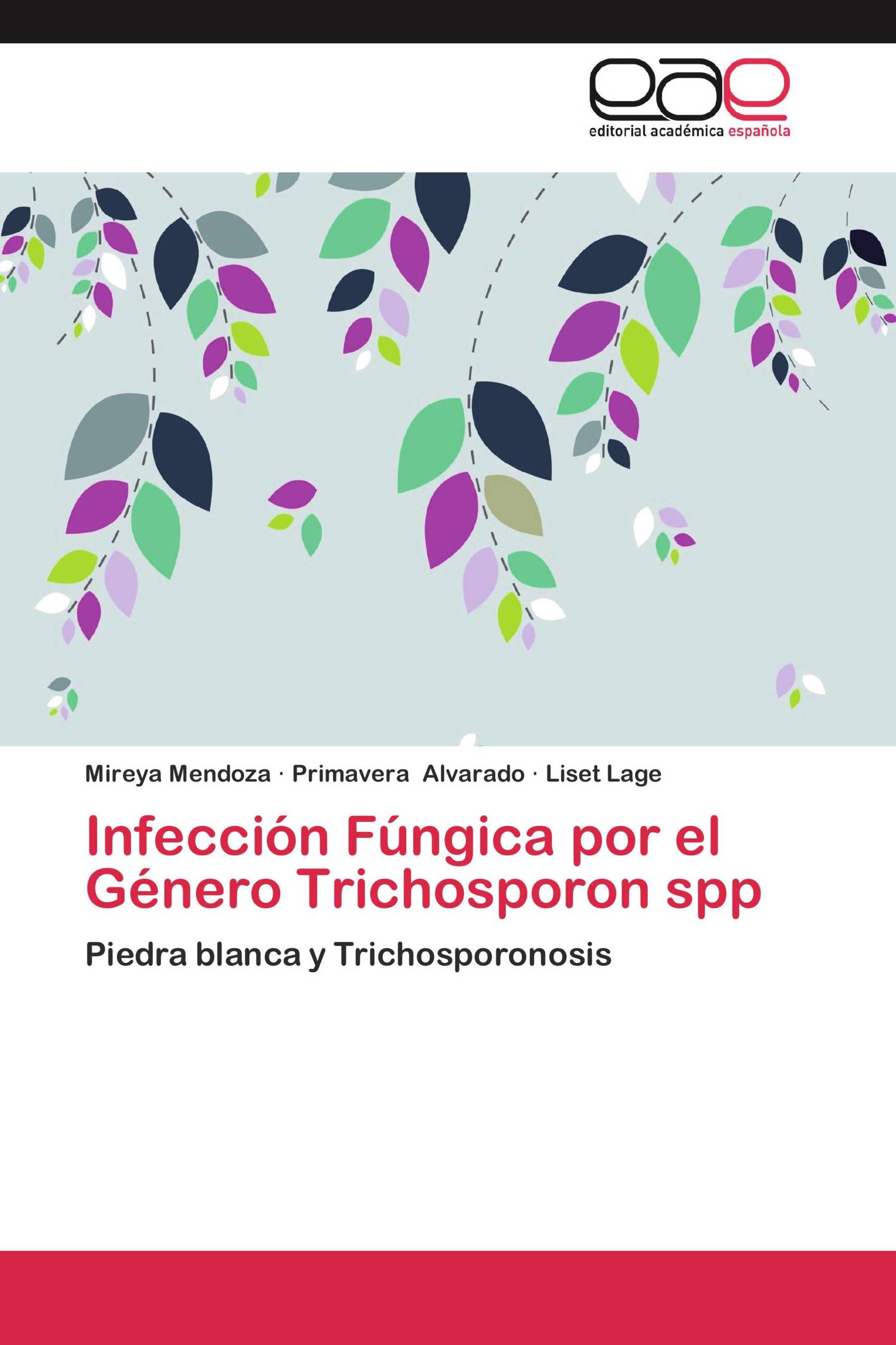 Infección Fúngica por el Género Trichosporon spp