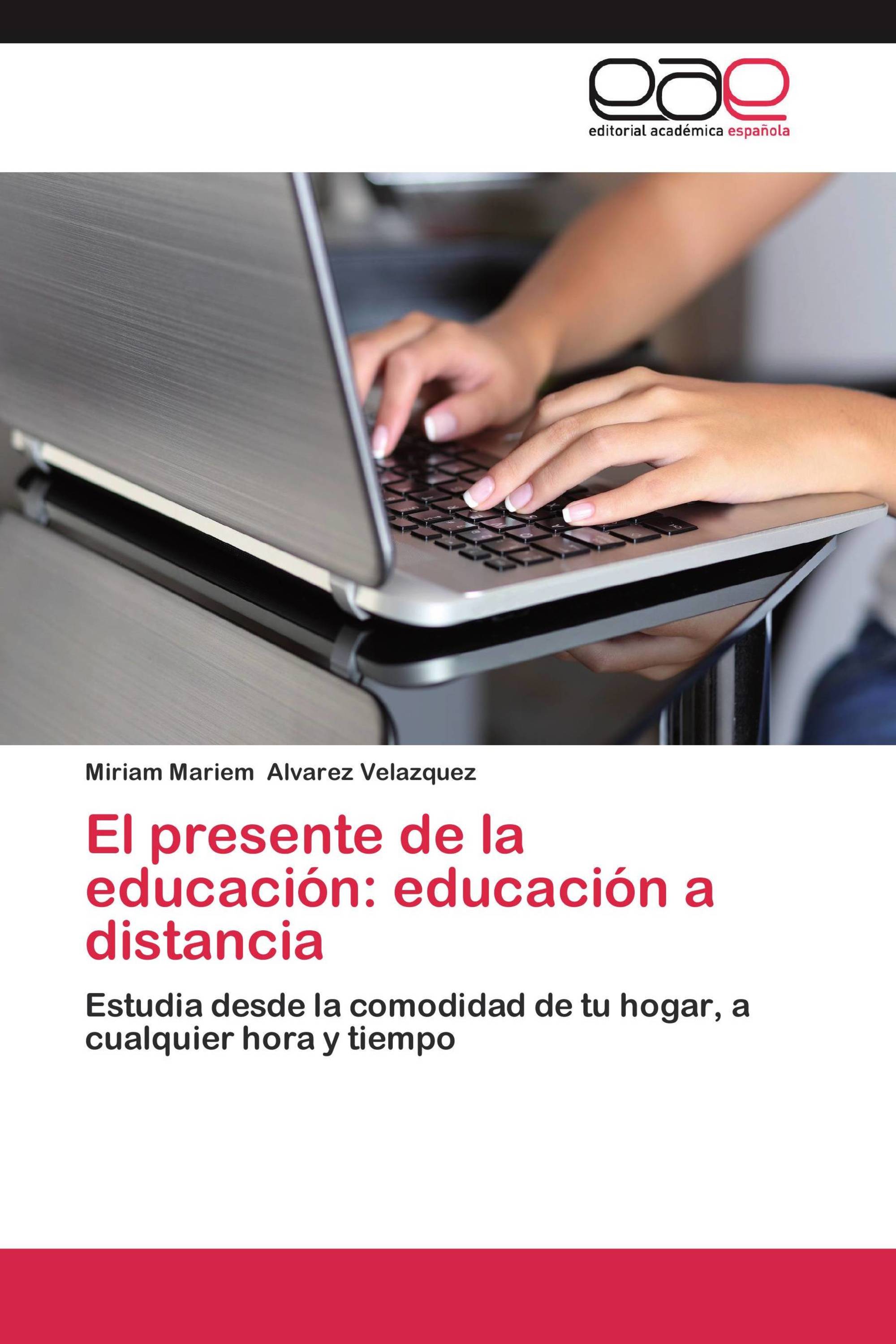 El presente de la educación: educación a distancia