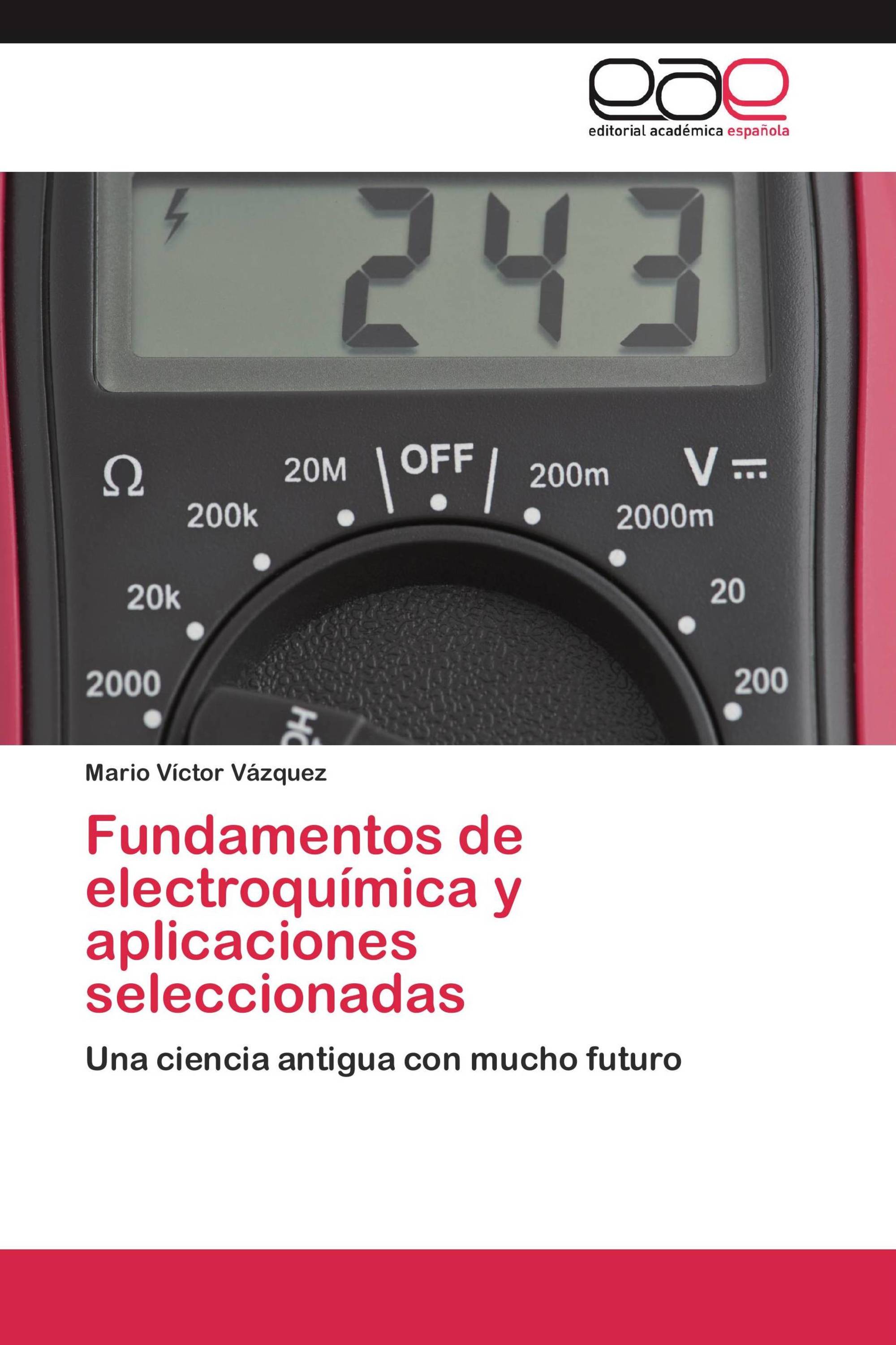 Fundamentos de electroquímica y aplicaciones seleccionadas