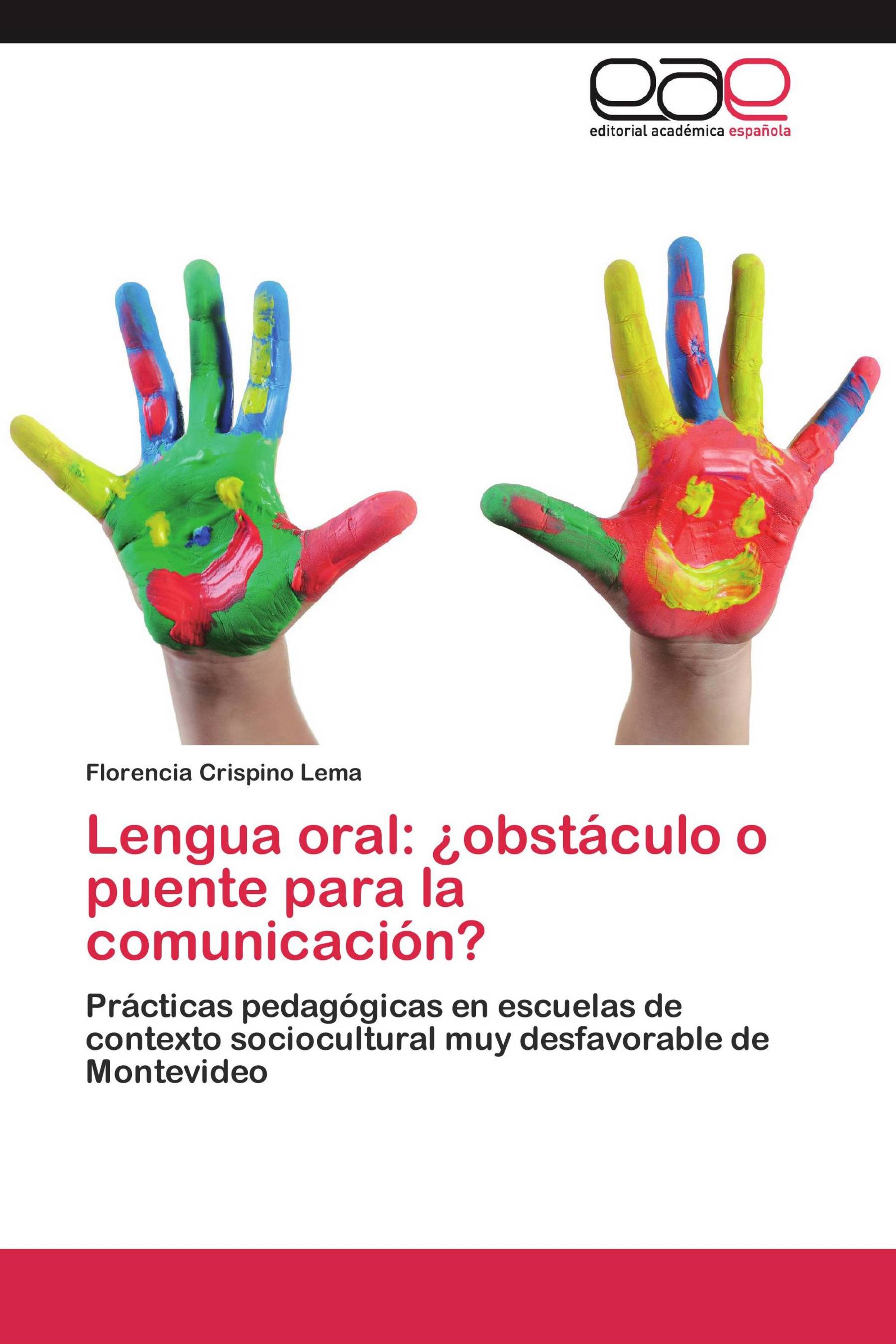 Lengua oral: ¿obstáculo o puente para la comunicación?