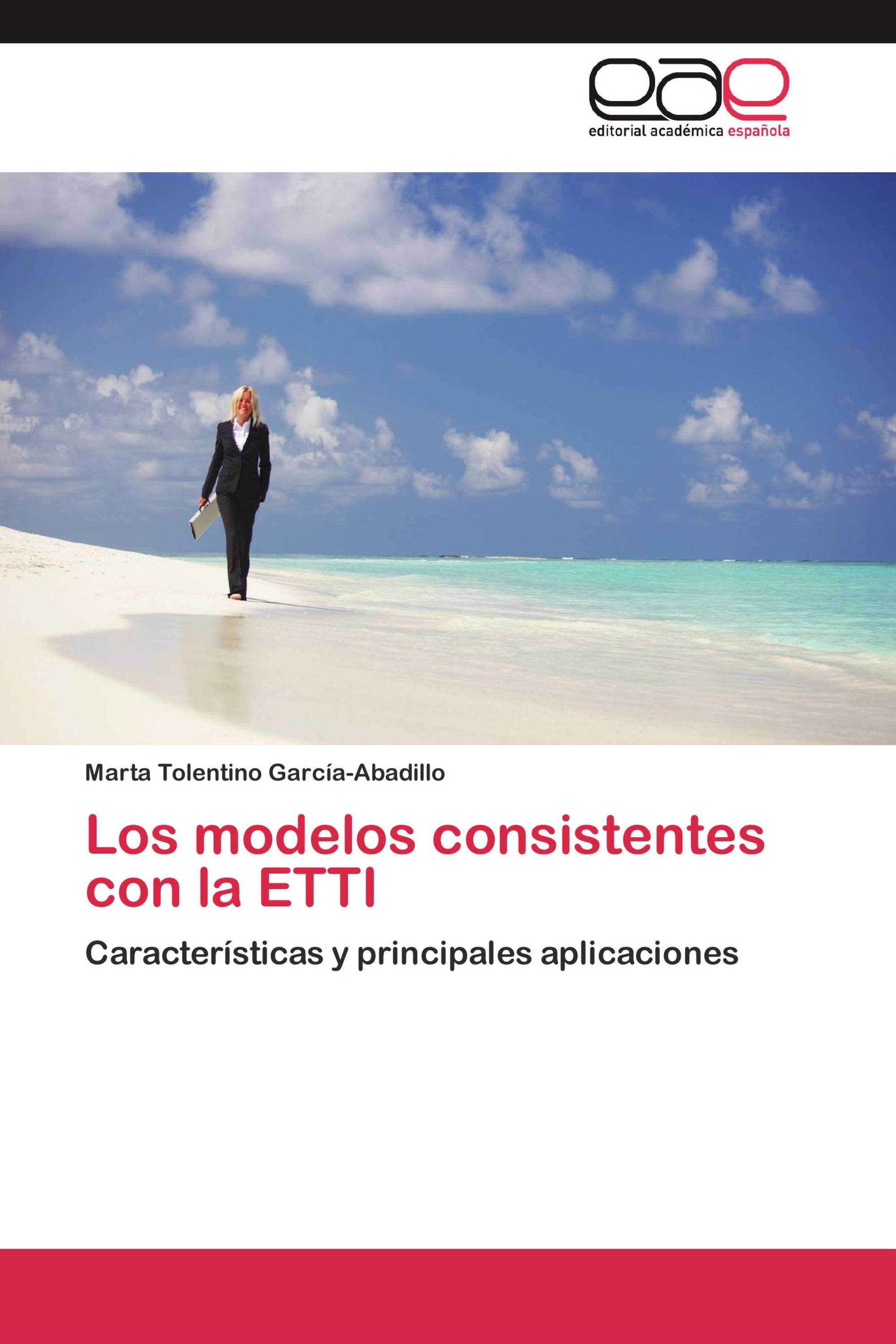 Los modelos consistentes con la ETTI