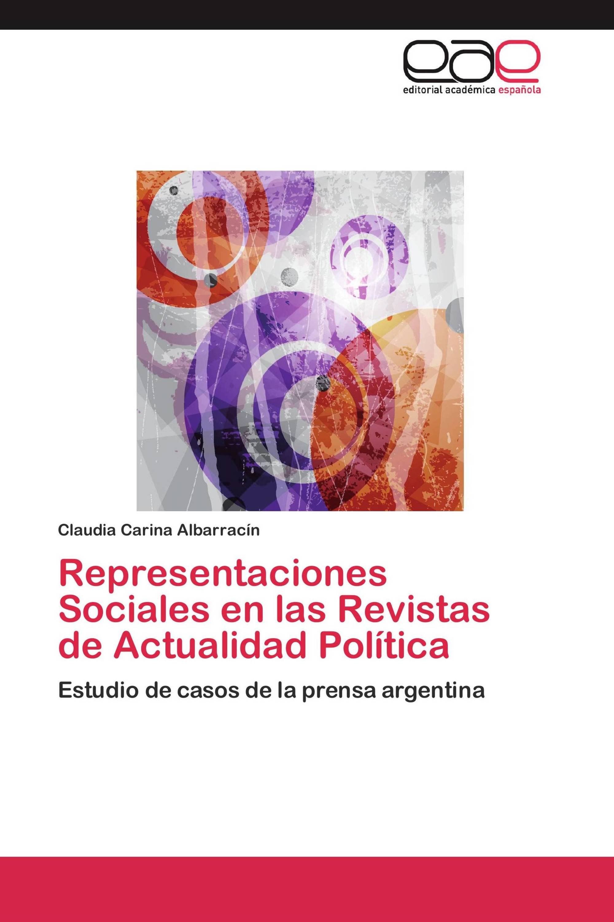 Representaciones Sociales en las Revistas de Actualidad Política