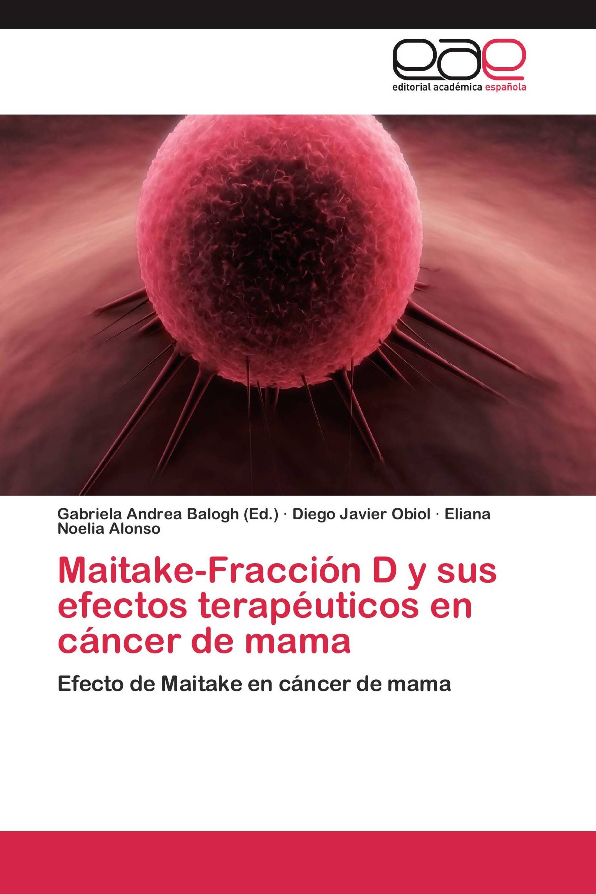 Maitake-Fracción D y sus efectos terapéuticos en cáncer de mama