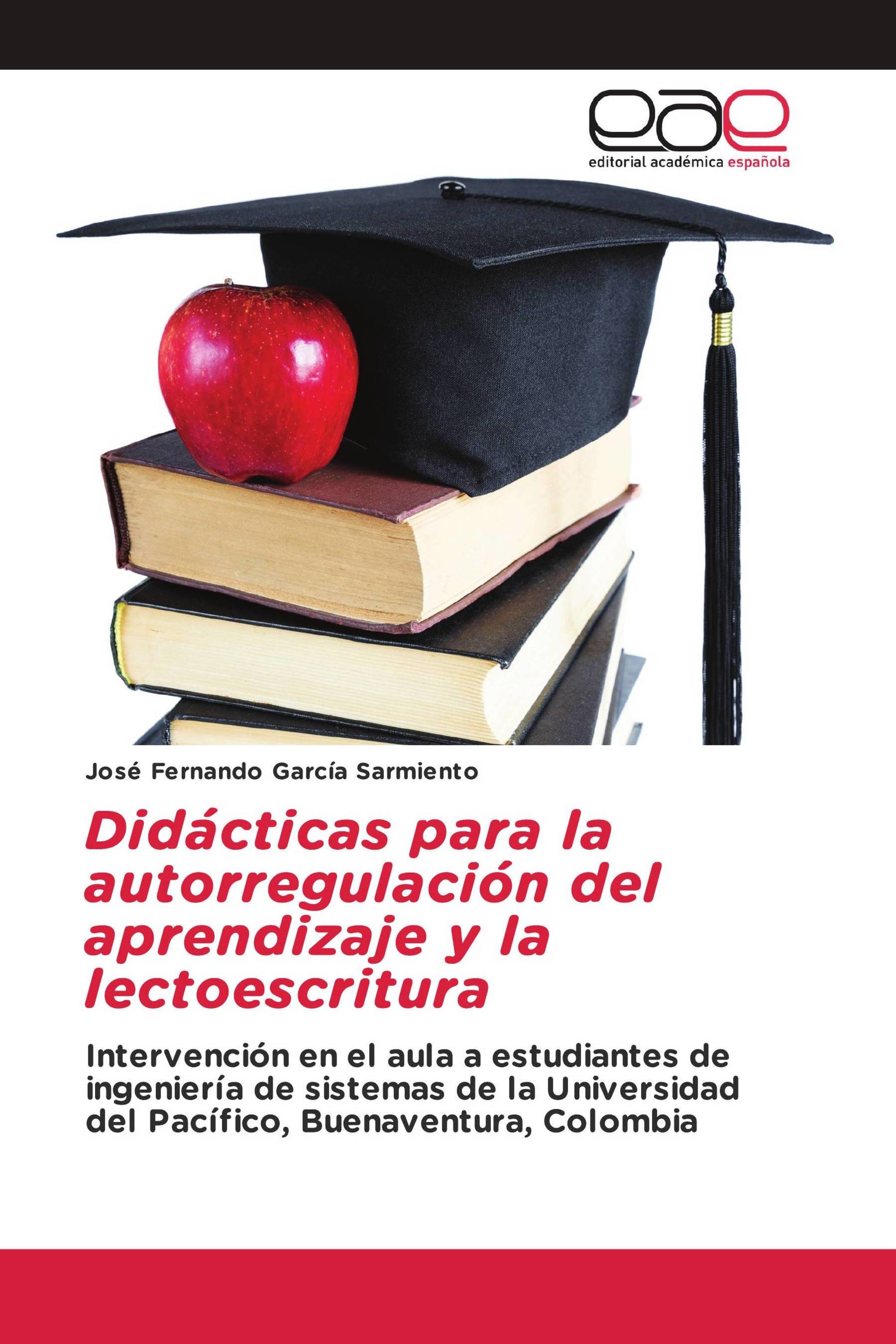 Didácticas para la autorregulación del aprendizaje y la lectoescritura