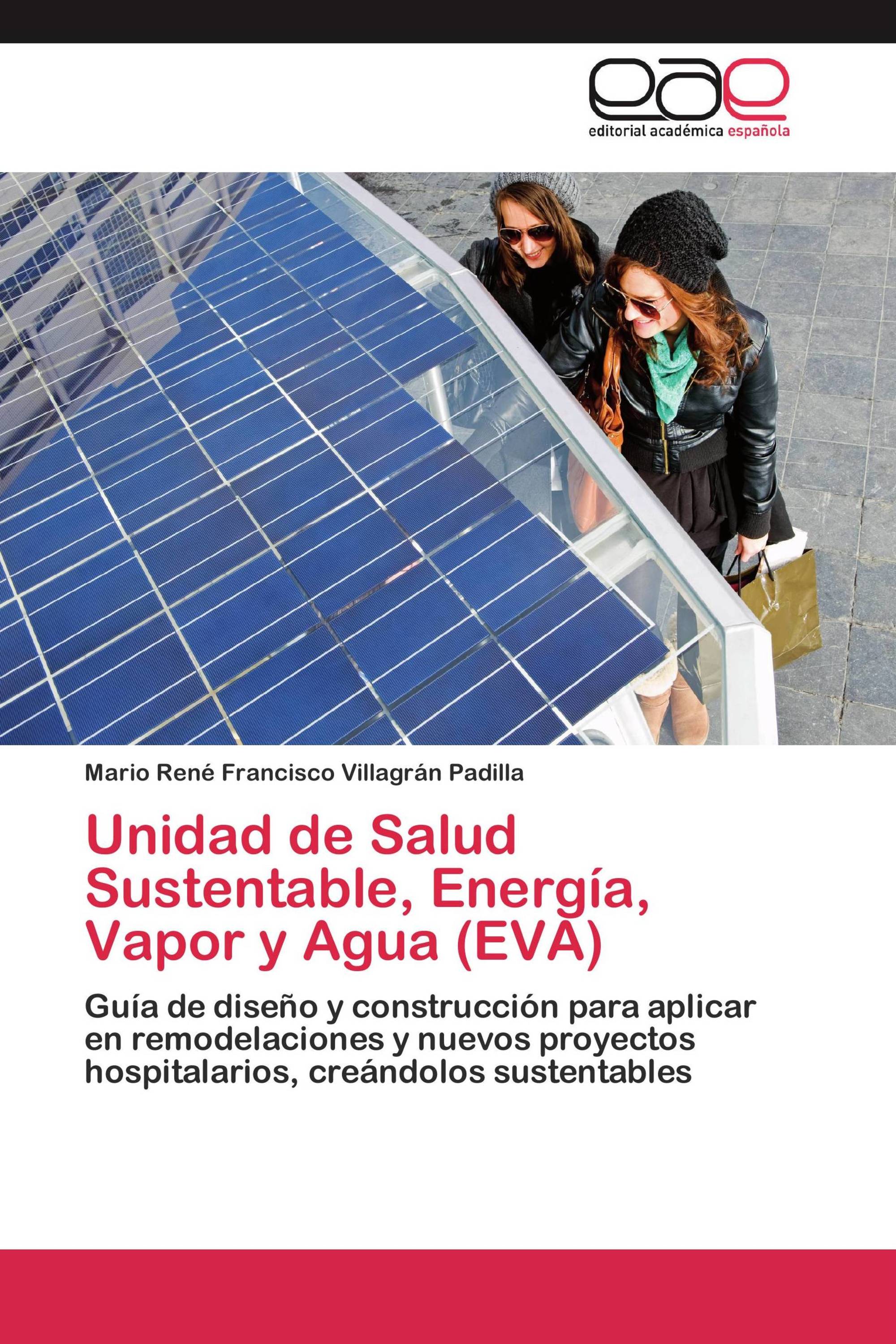 Unidad de Salud Sustentable, Energía, Vapor y Agua (EVA)