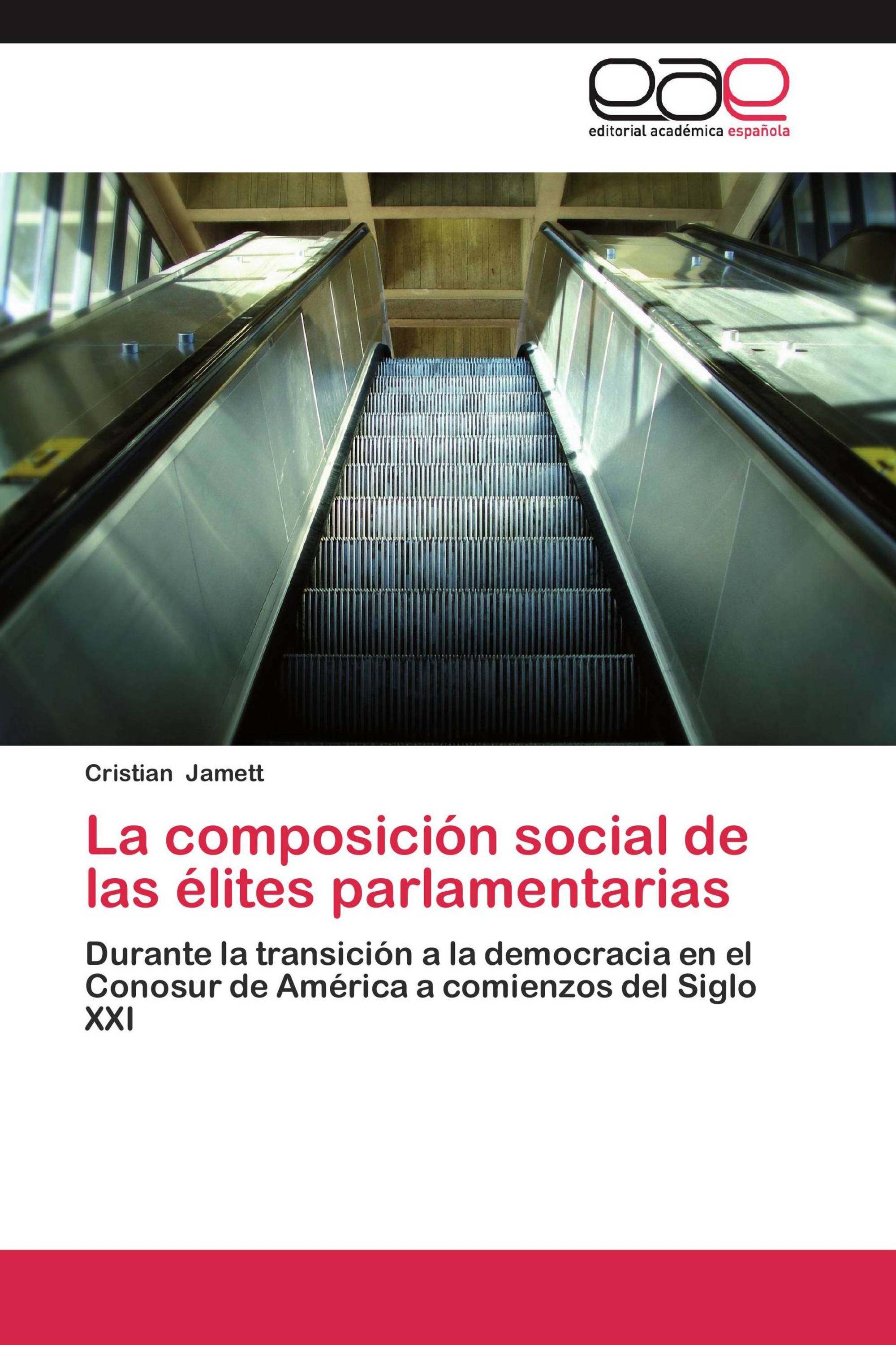 La composición social de las élites parlamentarias