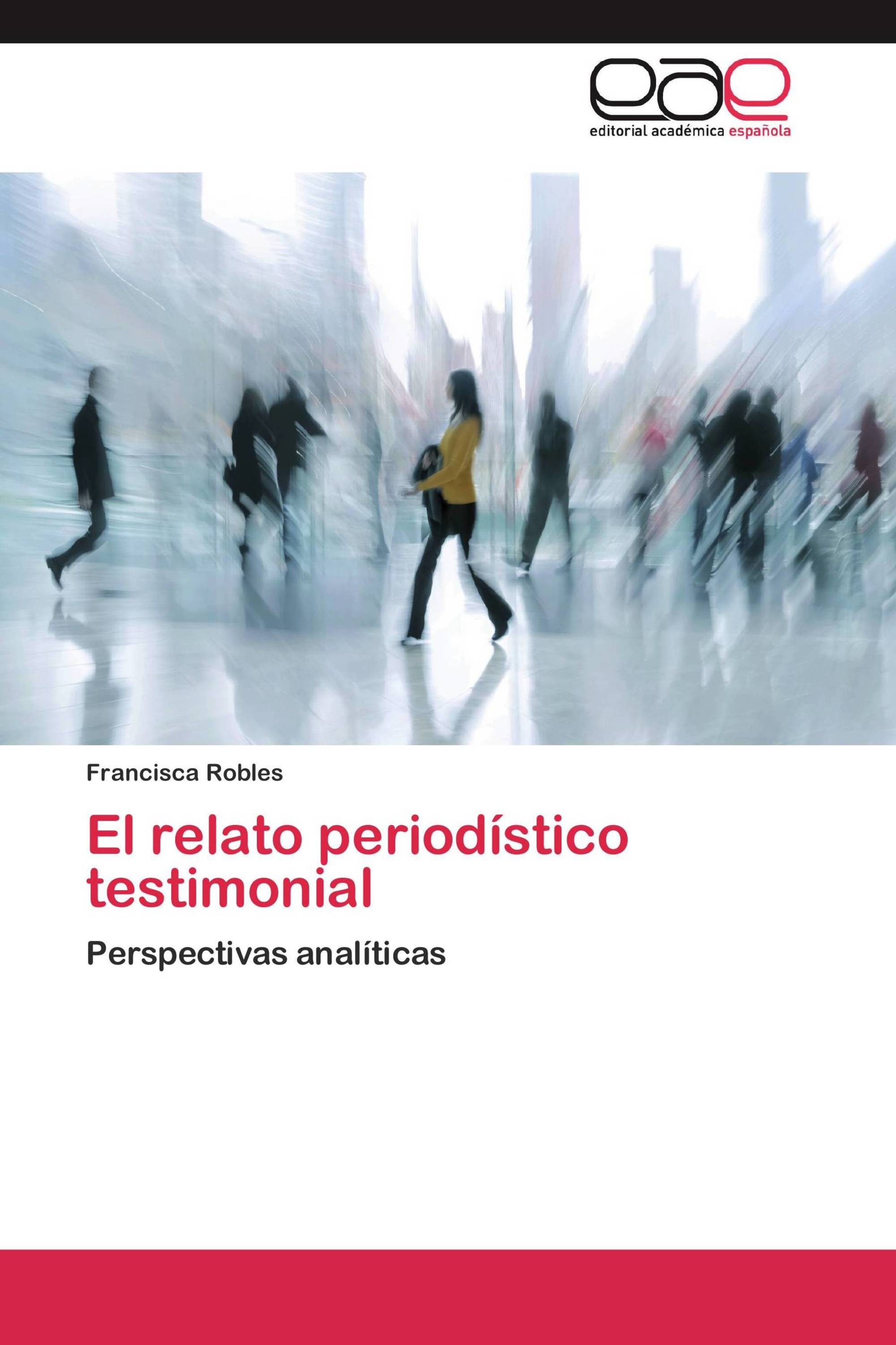 El relato periodístico testimonial