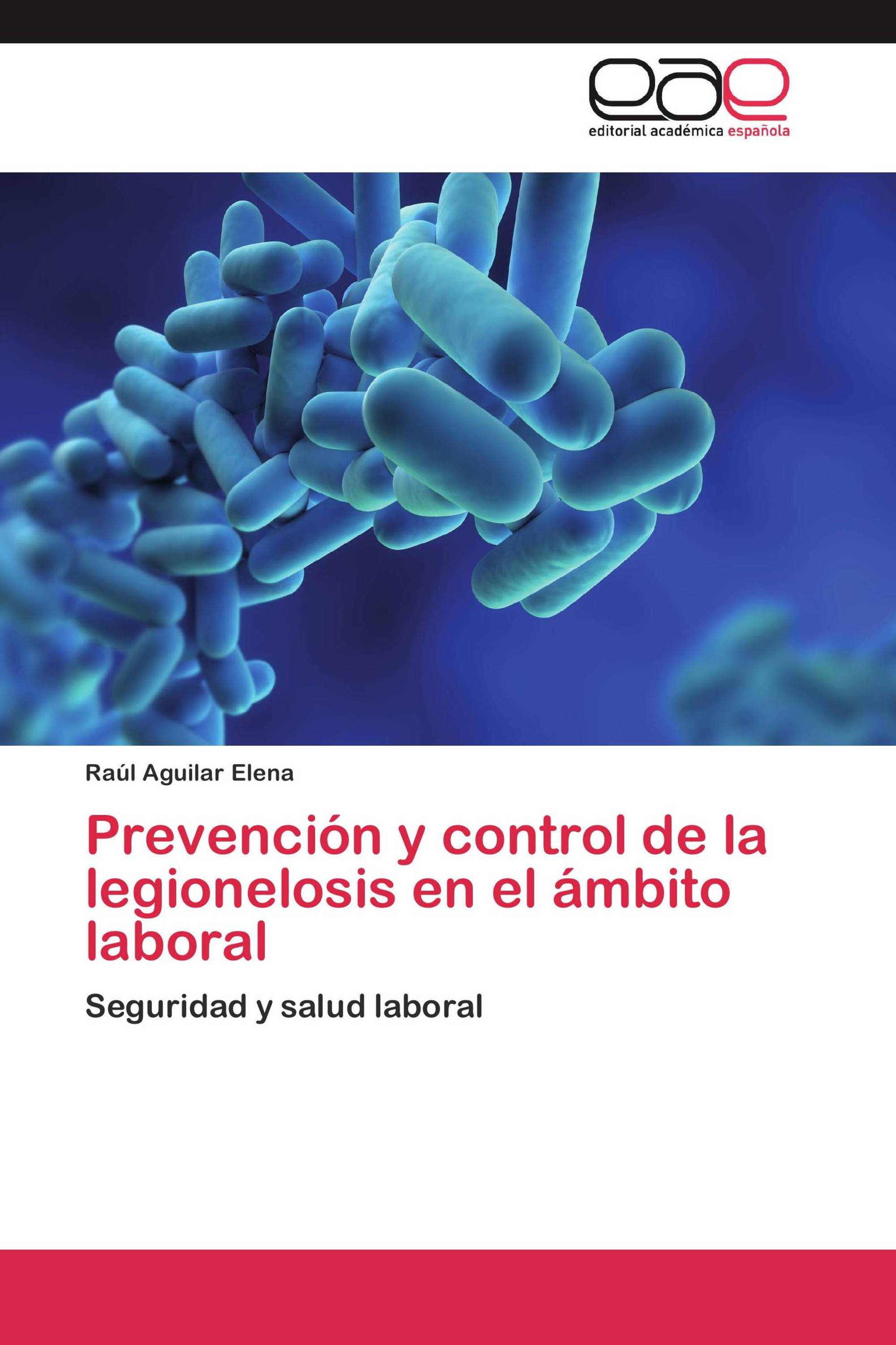 Prevención y control de la legionelosis en el ámbito laboral