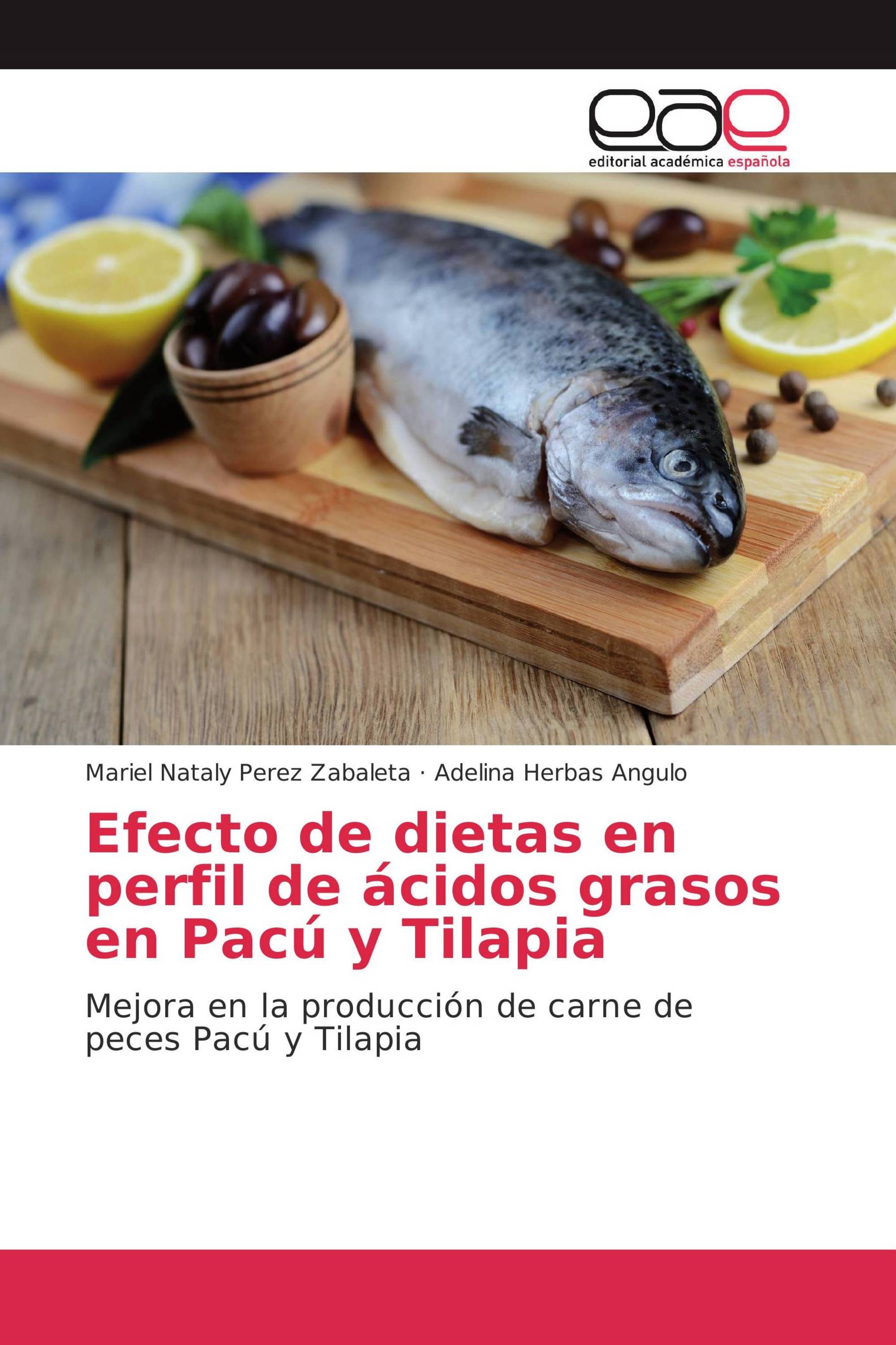 Efecto de dietas en perfil de ácidos grasos en Pacú y Tilapia