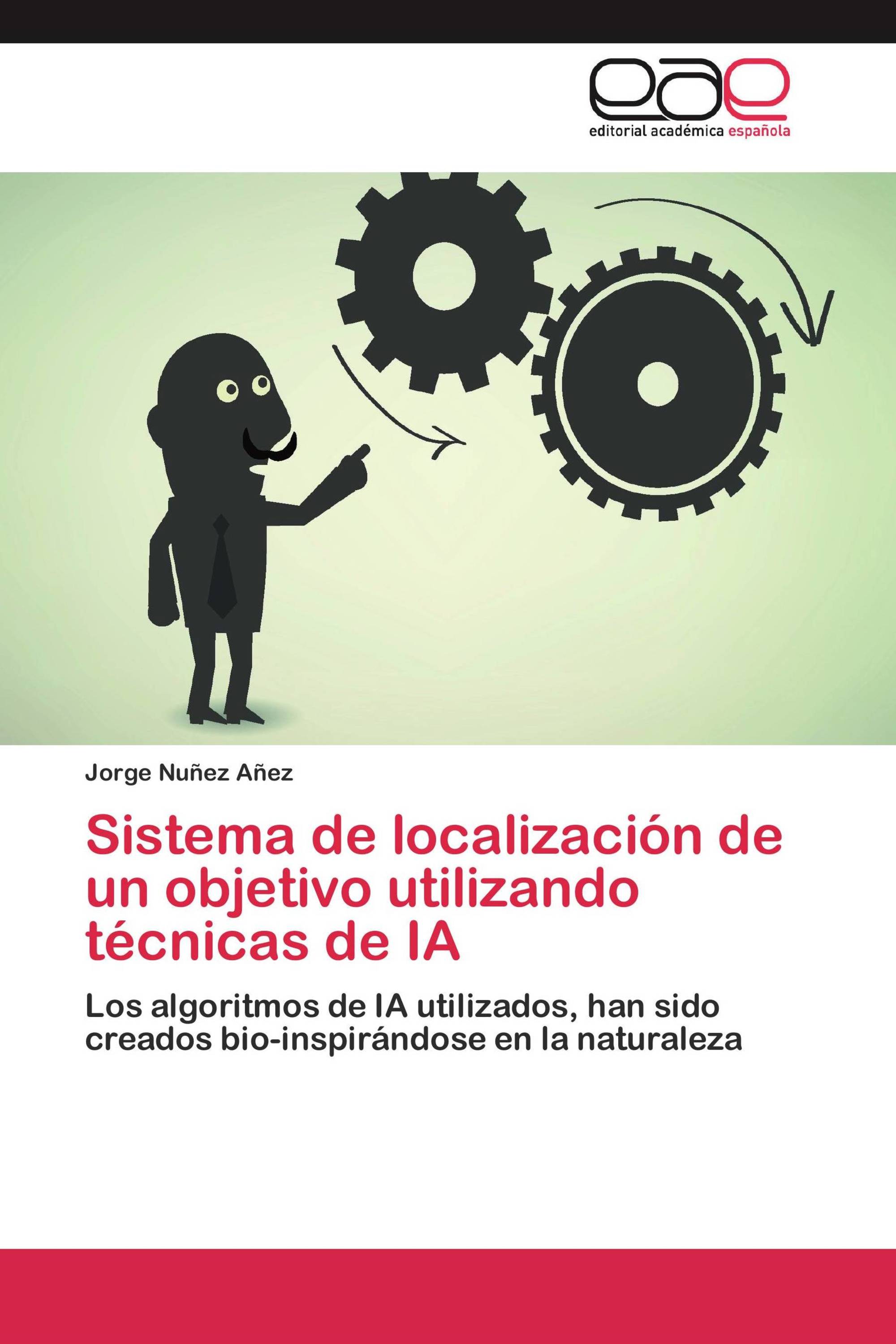 Sistema de localización de un objetivo utilizando técnicas de IA