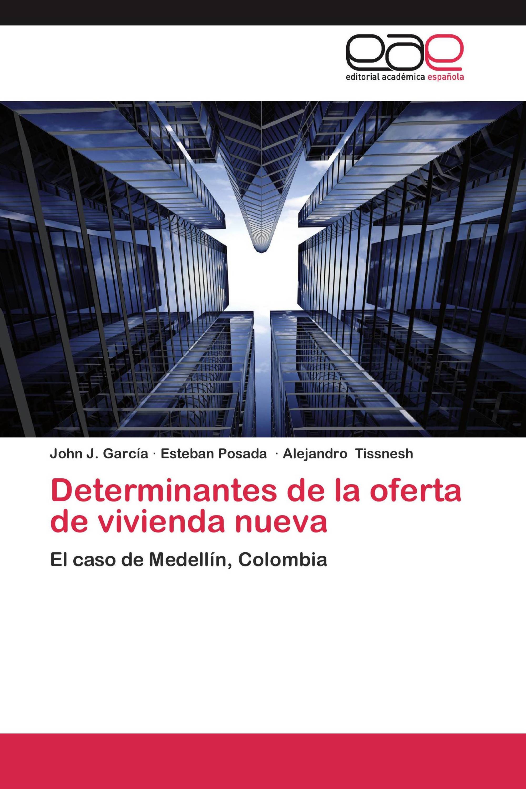 Determinantes de la oferta de vivienda nueva