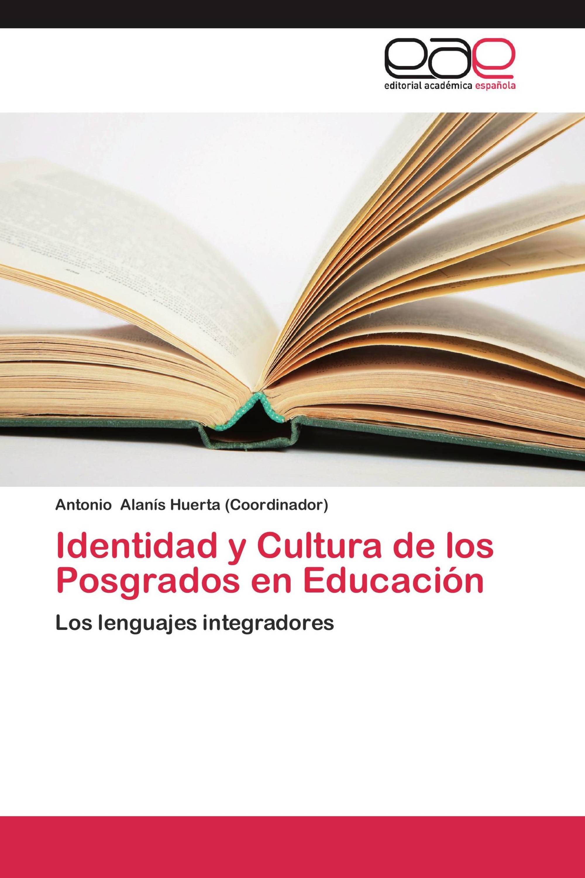 Identidad y Cultura de los Posgrados en Educación