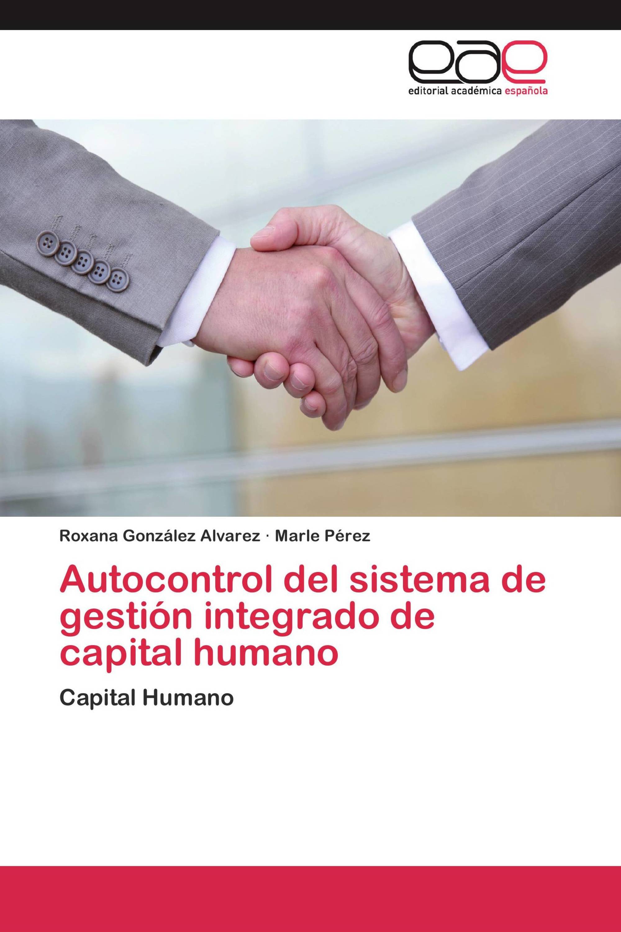 Autocontrol del sistema de gestión integrado de capital humano