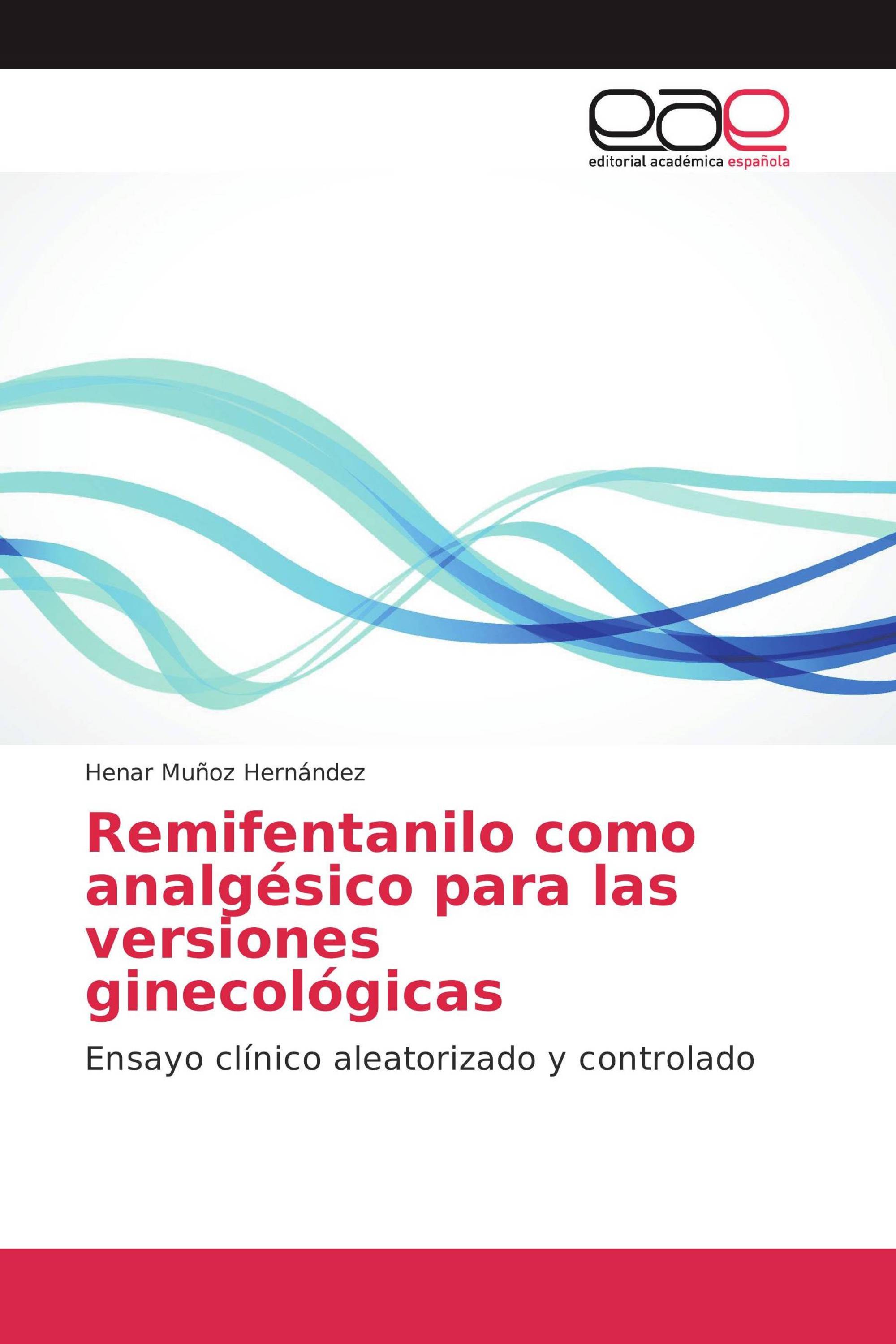 Remifentanilo como analgésico para las versiones ginecológicas