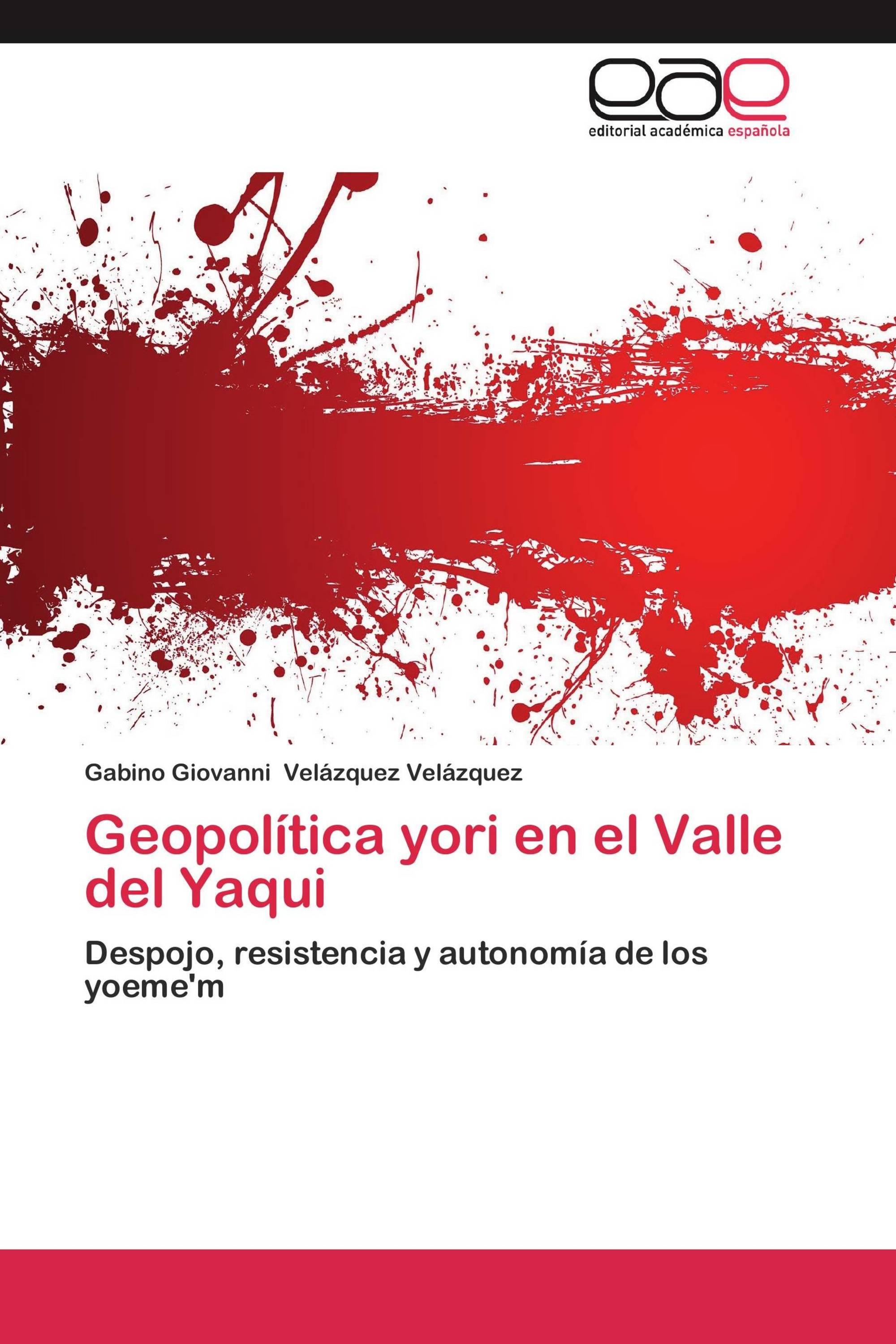 Geopolítica yori en el Valle del Yaqui