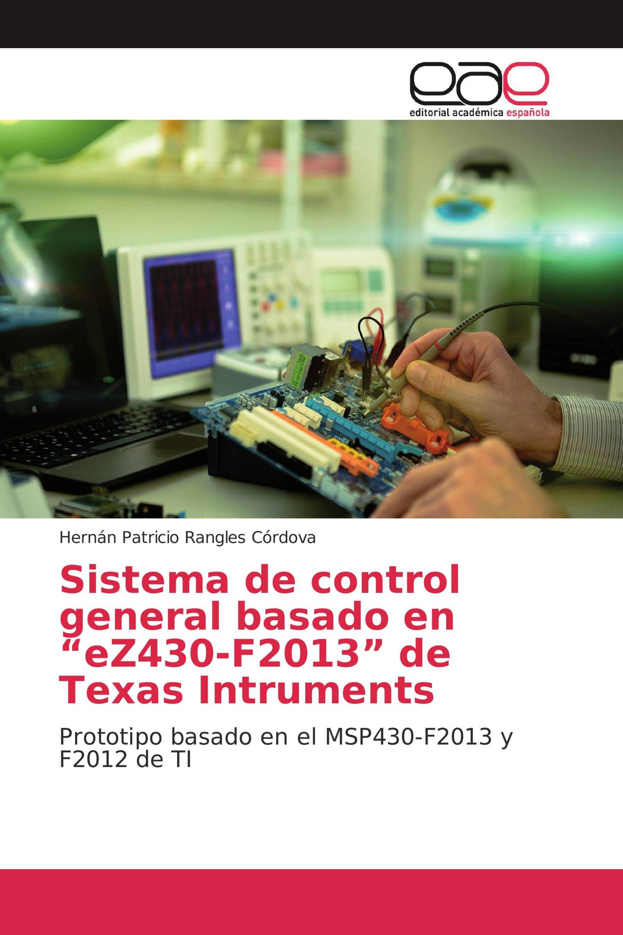 Sistema de control general basado en “eZ430-F2013” de Texas Intruments