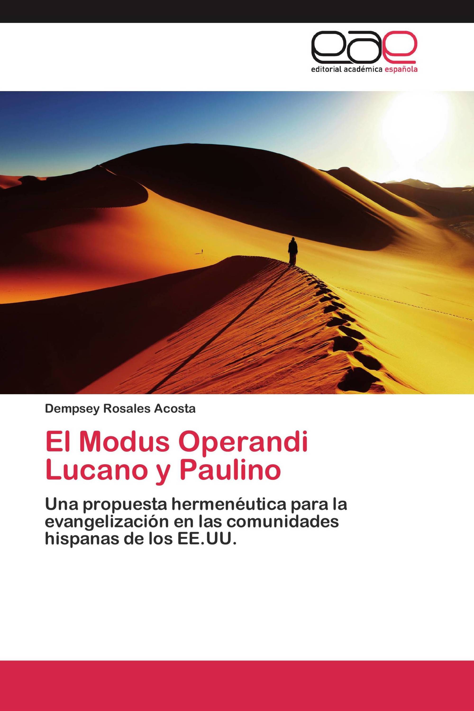 El Modus Operandi Lucano y Paulino