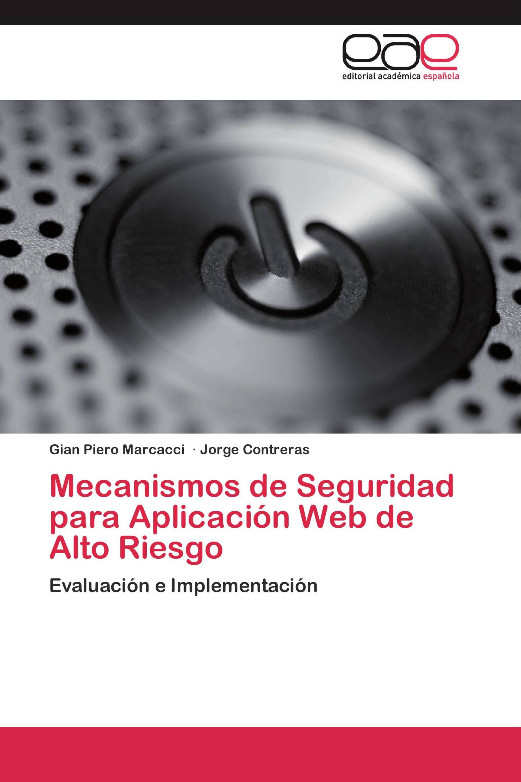 Mecanismos de Seguridad para Aplicación Web de Alto Riesgo