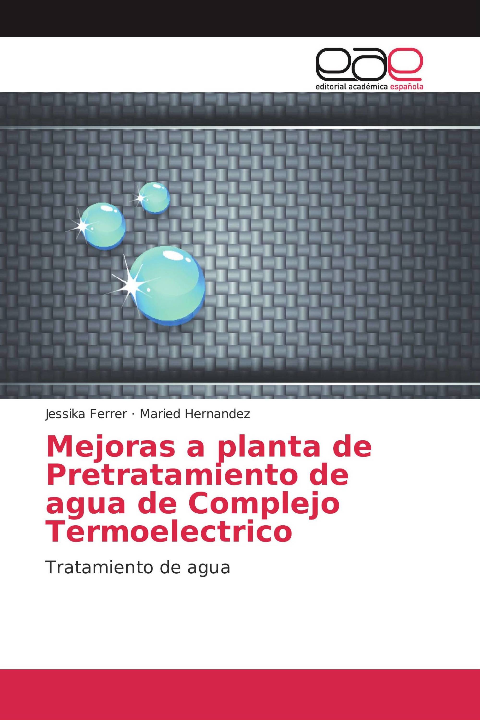 Mejoras a planta de Pretratamiento de agua de Complejo Termoelectrico