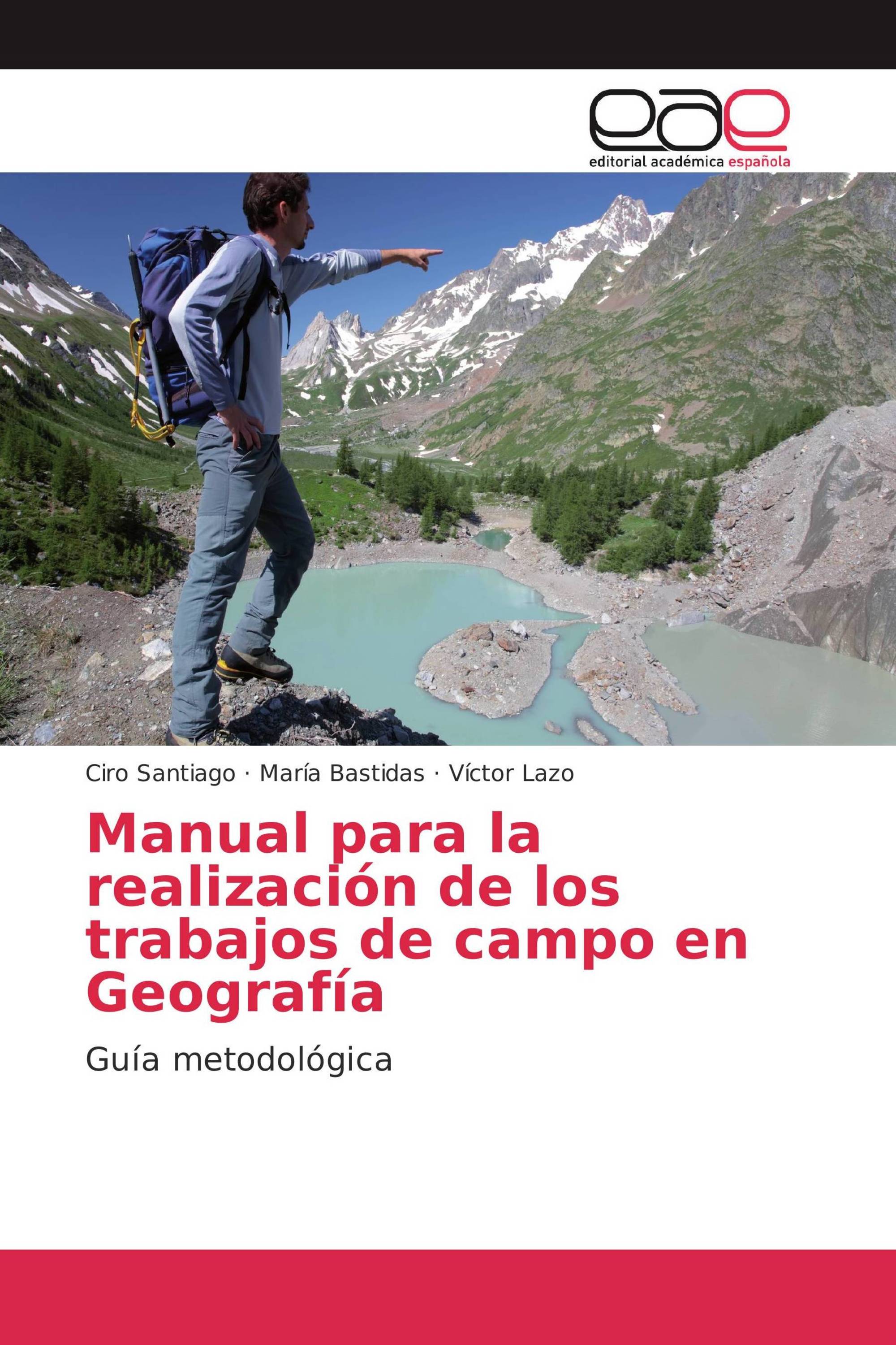 Manual para la realización de los trabajos de campo en Geografía