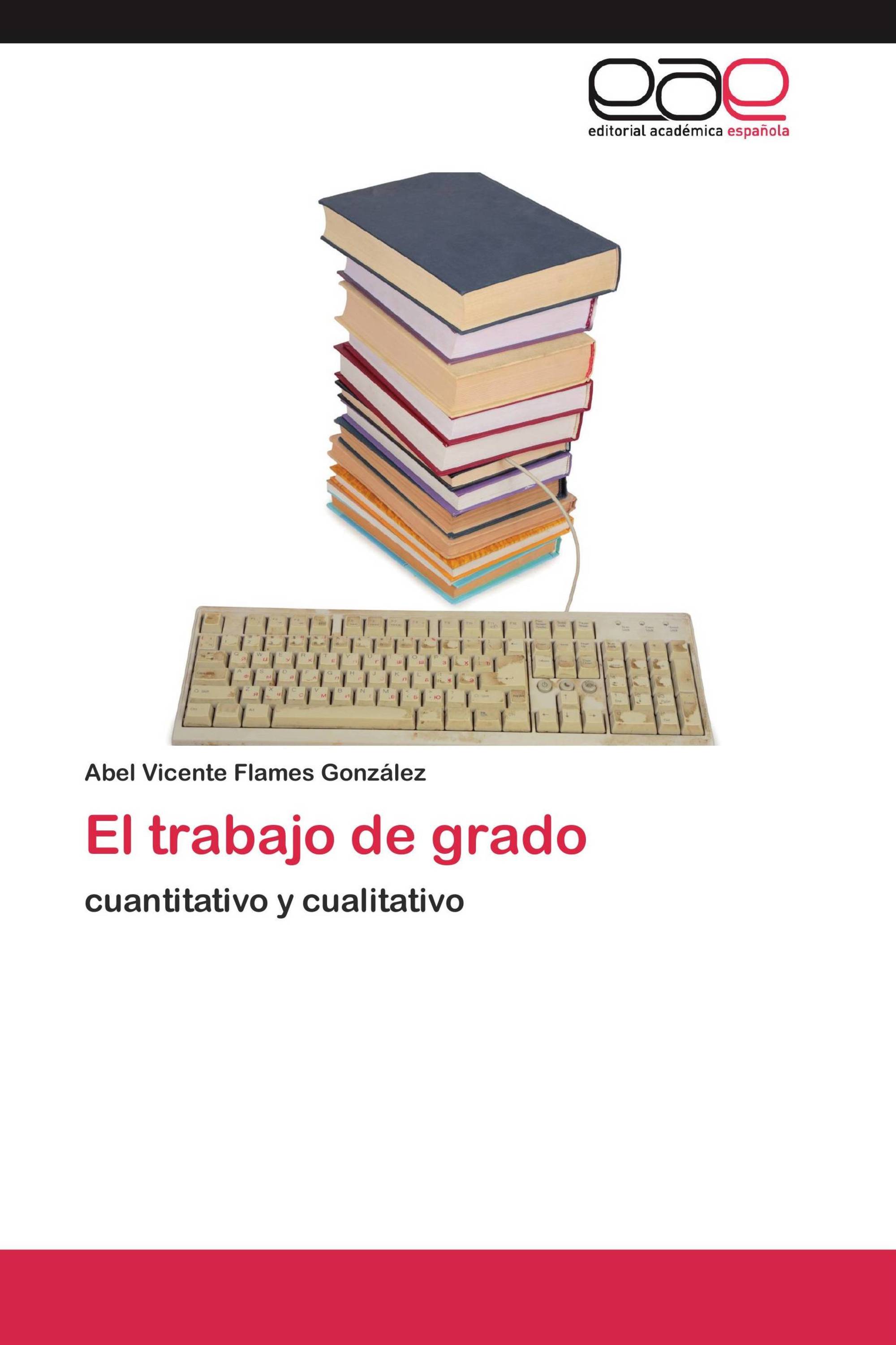 El trabajo de grado