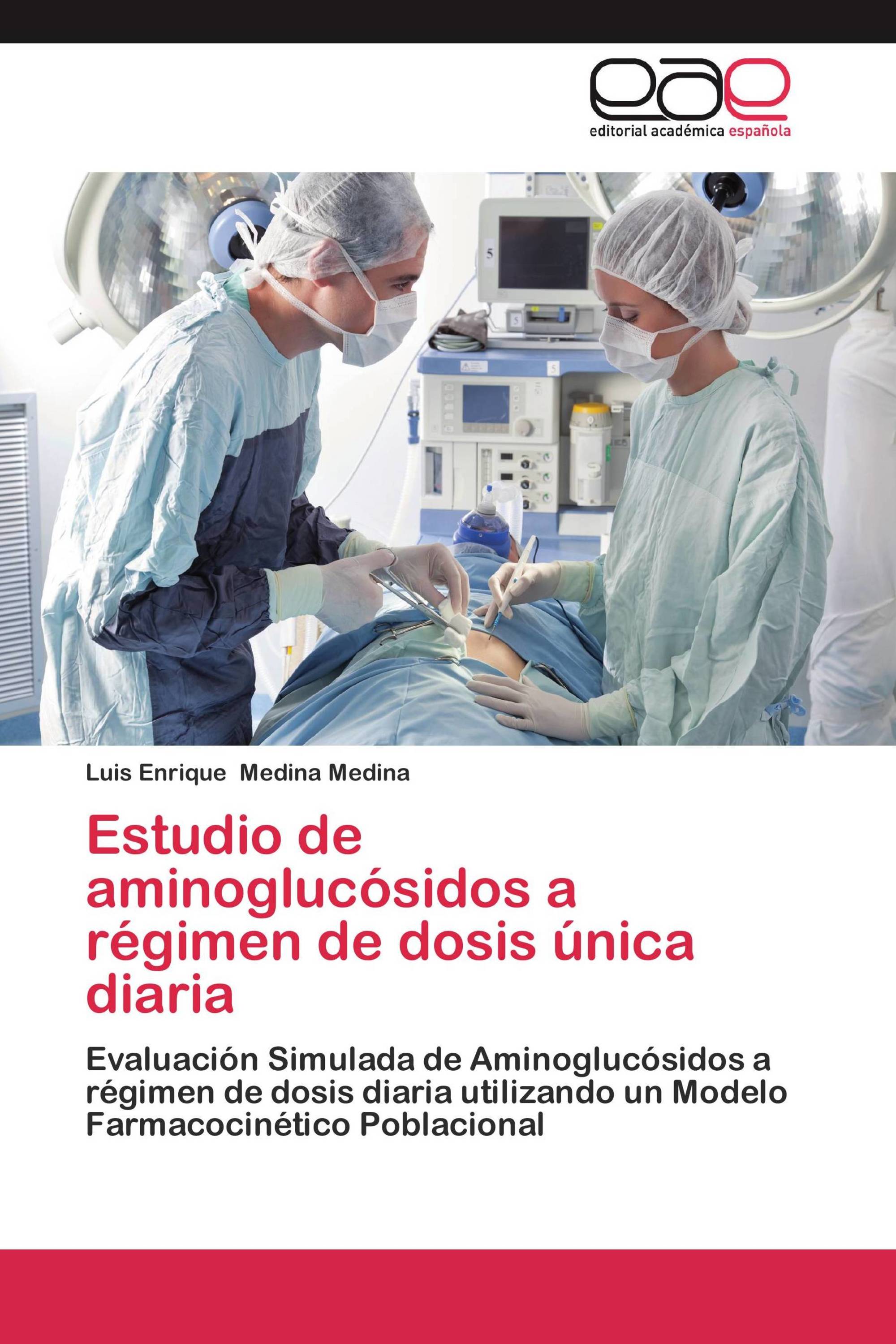 Estudio de aminoglucósidos a régimen de dosis única diaria