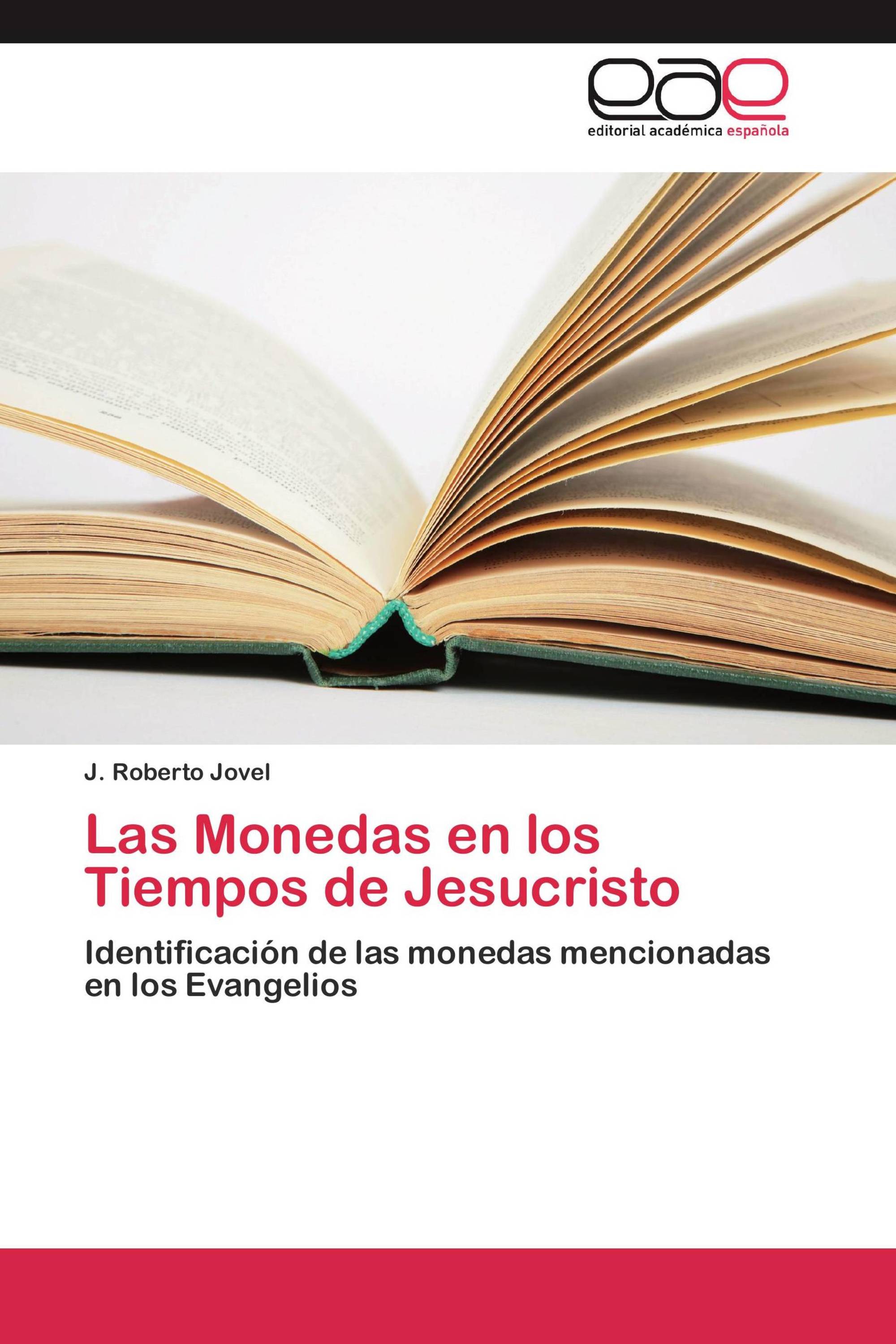 Las Monedas en los Tiempos de Jesucristo