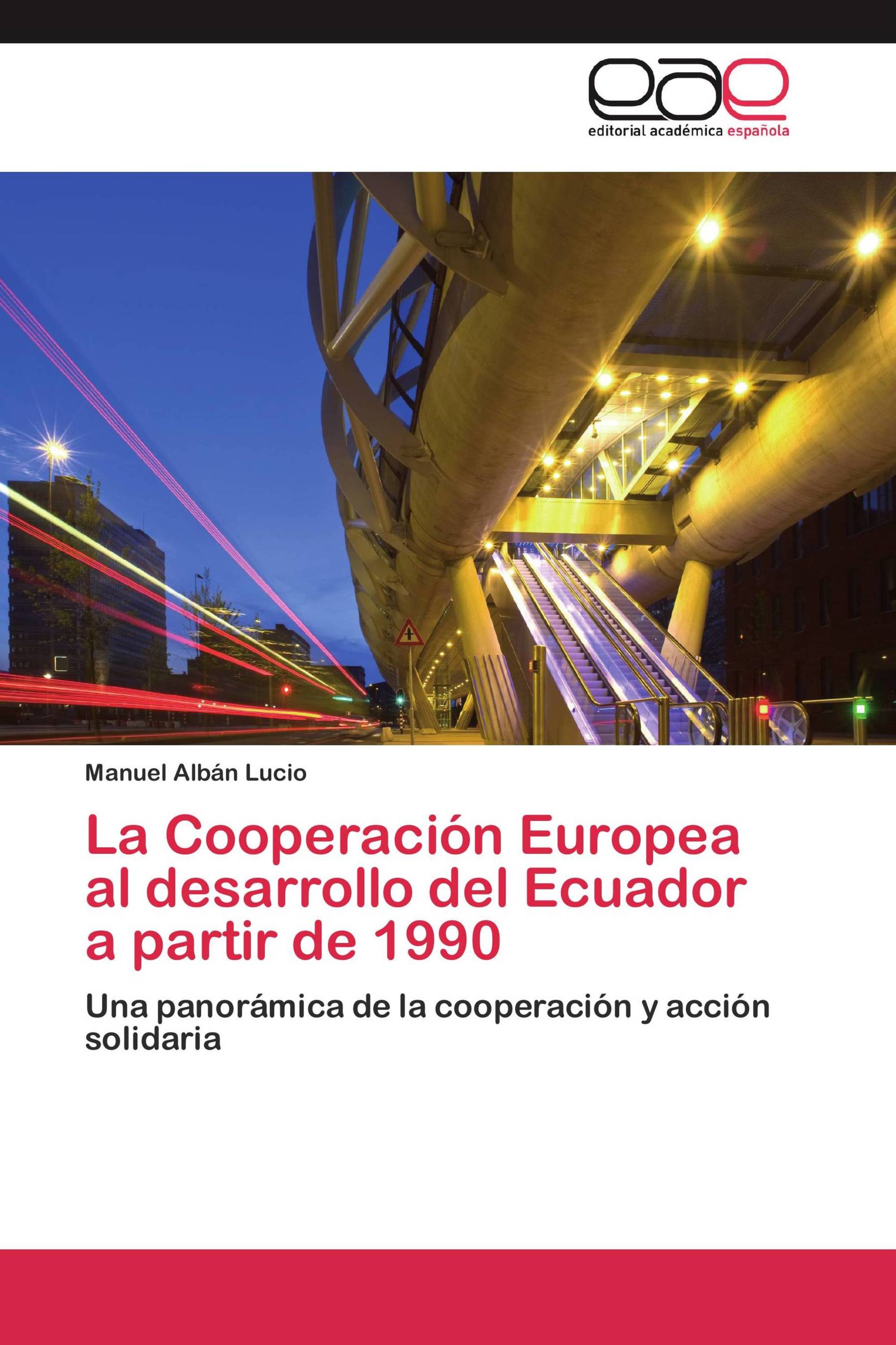 La Cooperación Europea al desarrollo del Ecuador a partir de 1990