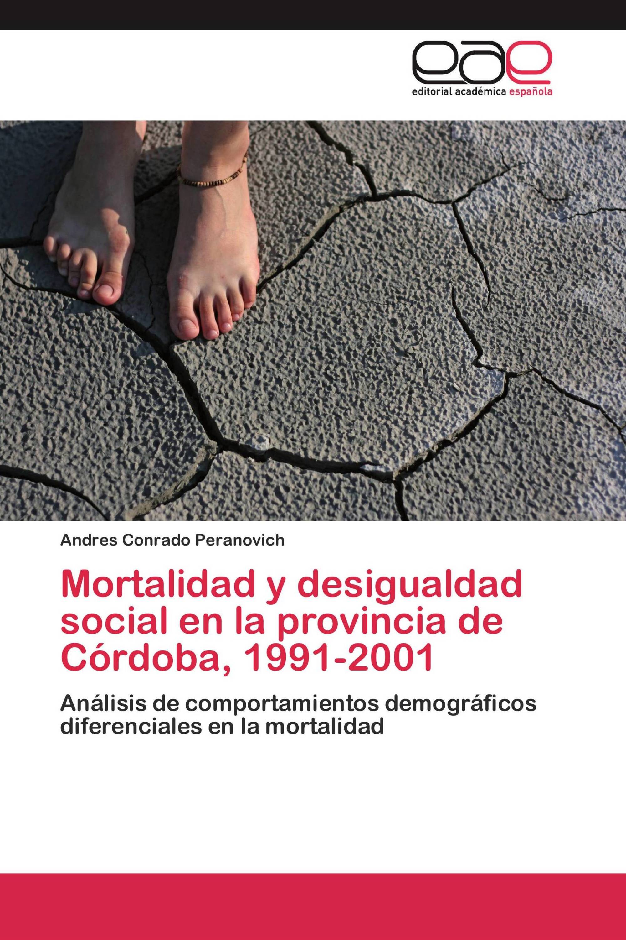 Mortalidad y desigualdad social en la provincia de Córdoba, 1991-2001