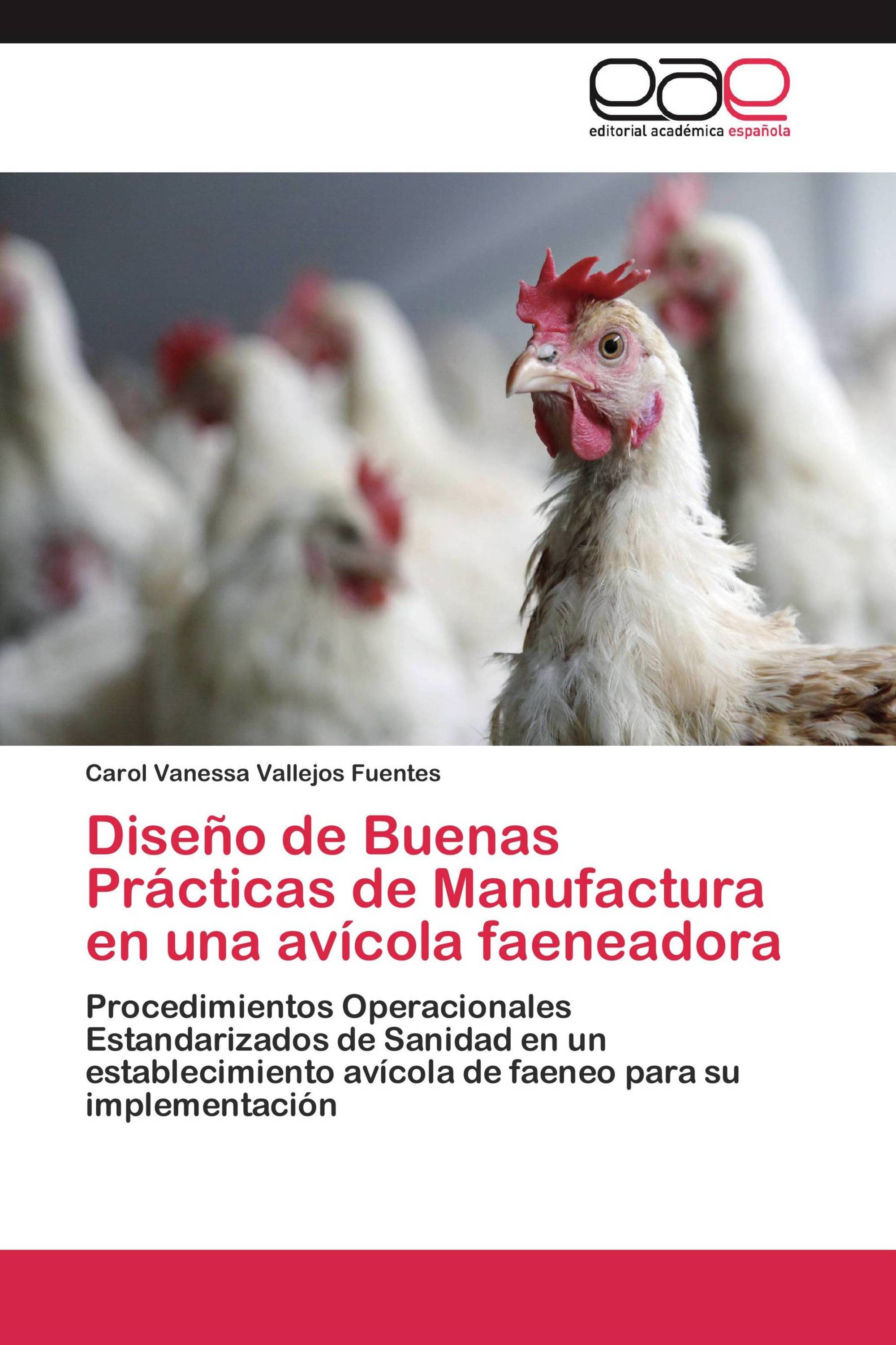 Diseño de Buenas Prácticas de Manufactura en una avícola faeneadora