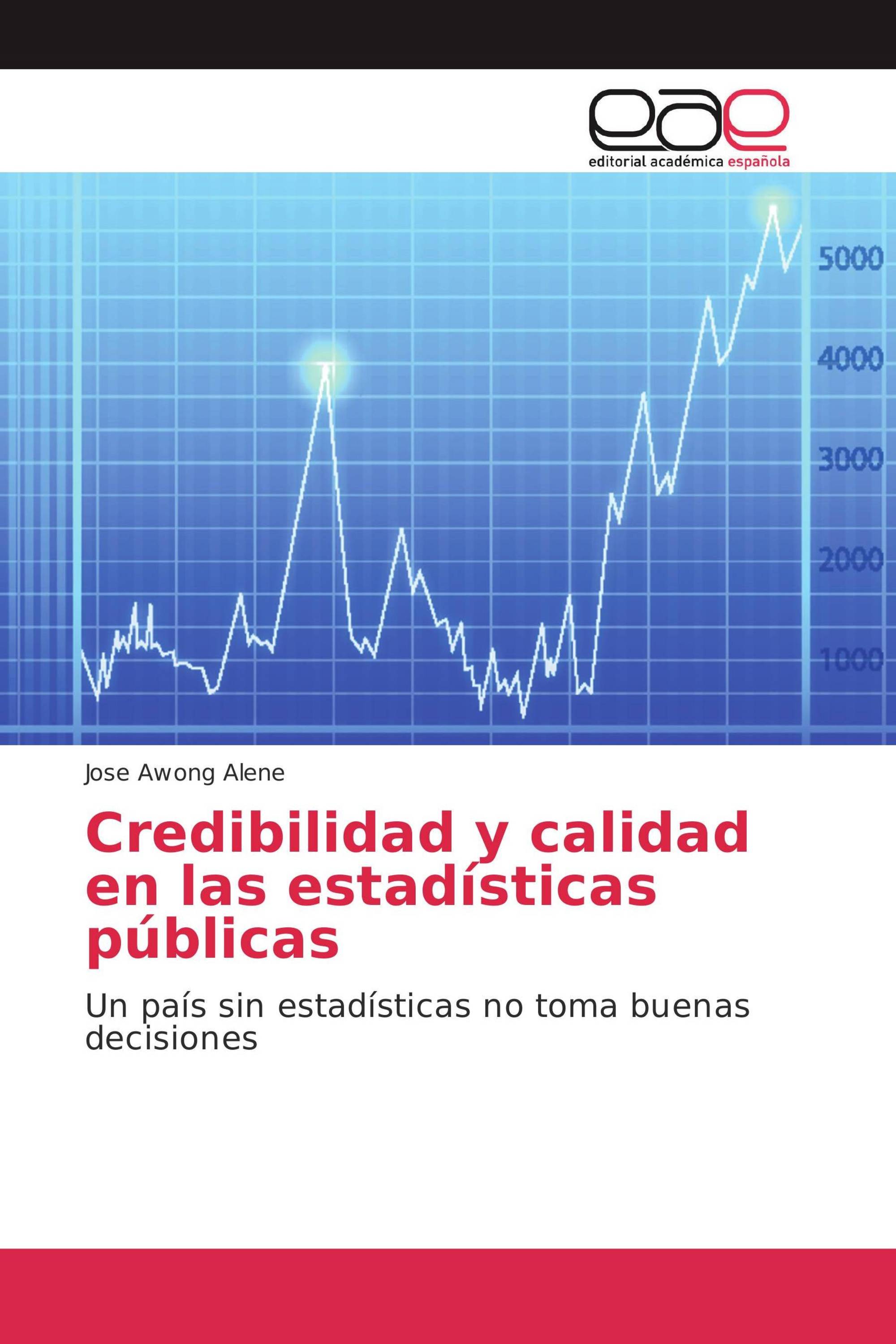 Credibilidad y calidad en las estadísticas públicas